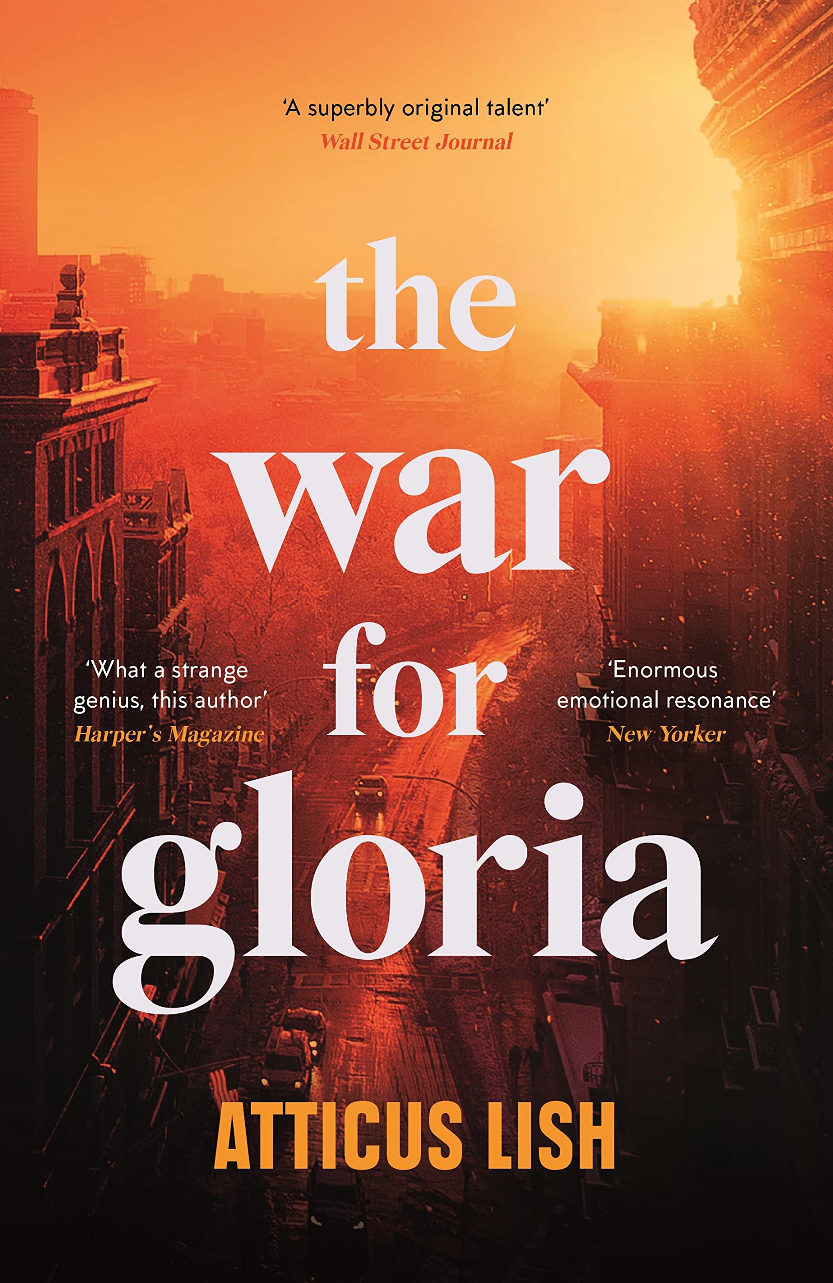 The War for Gloria by Atticus Lish (Paperback Book)