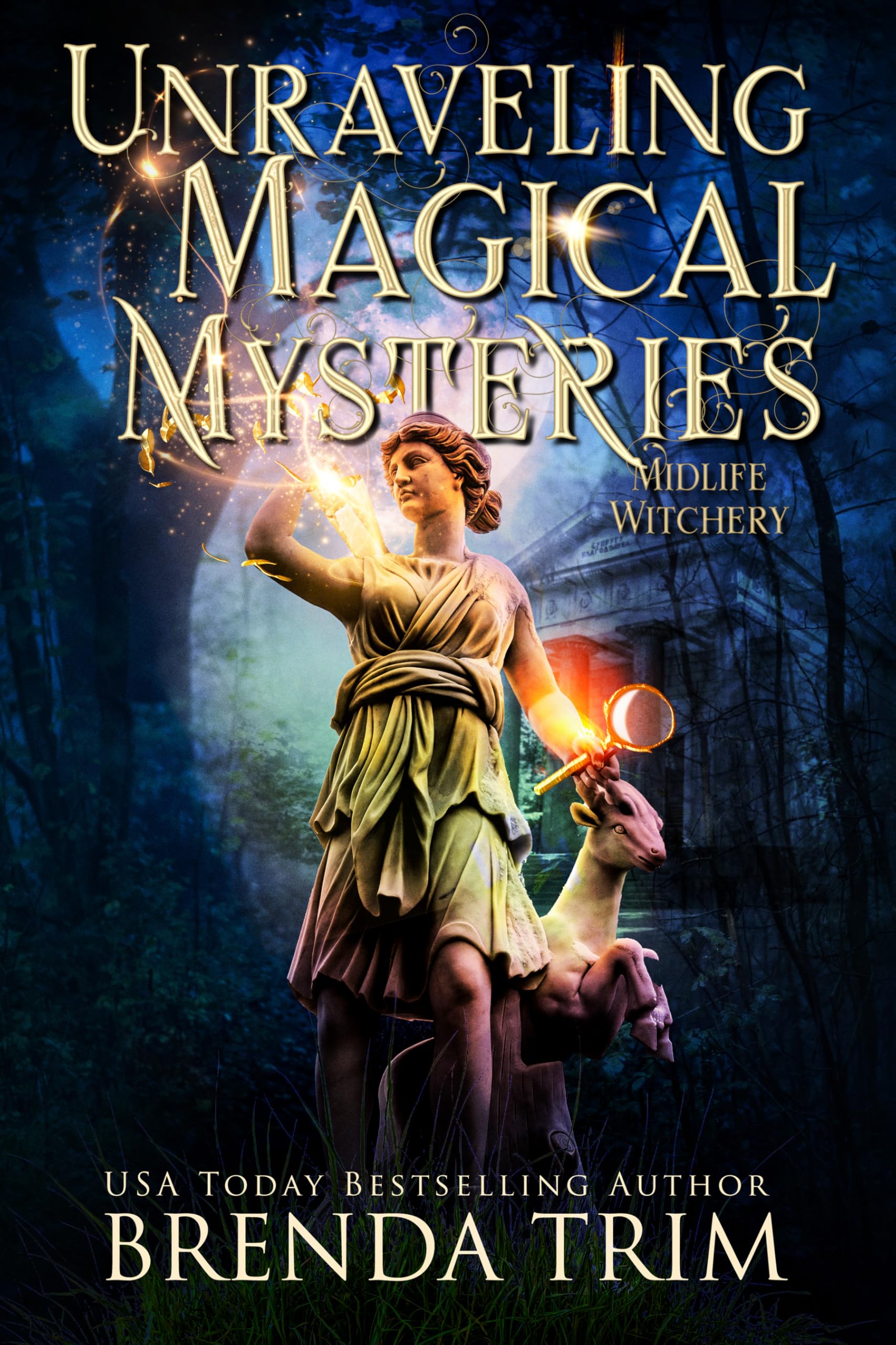 Unraveling Magical Mysteries: Paranormal Women's Fiction (Midlife Witchery Book 22)