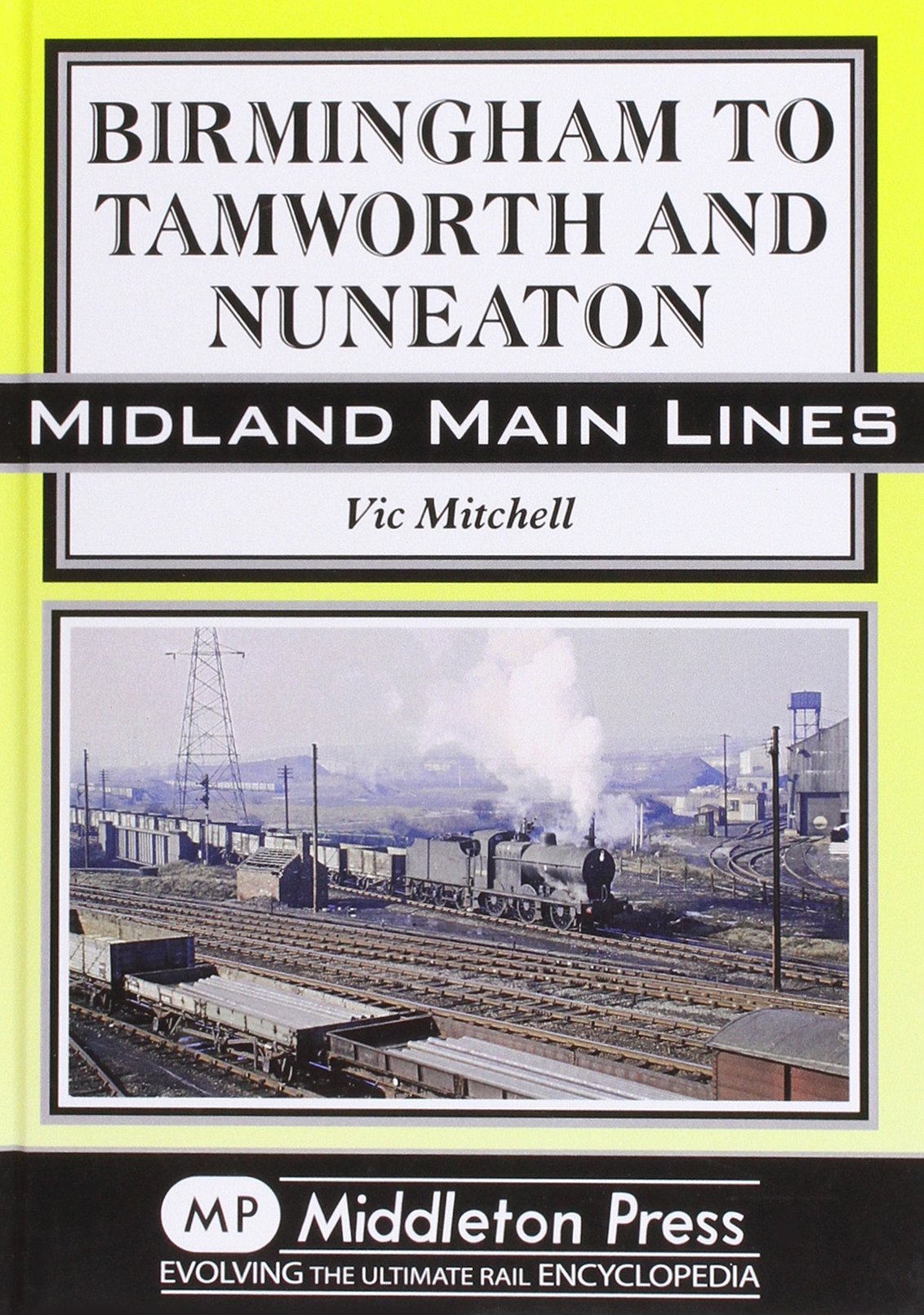 Birmingham to Tamworth and Nuneaton (Midland Main Line)