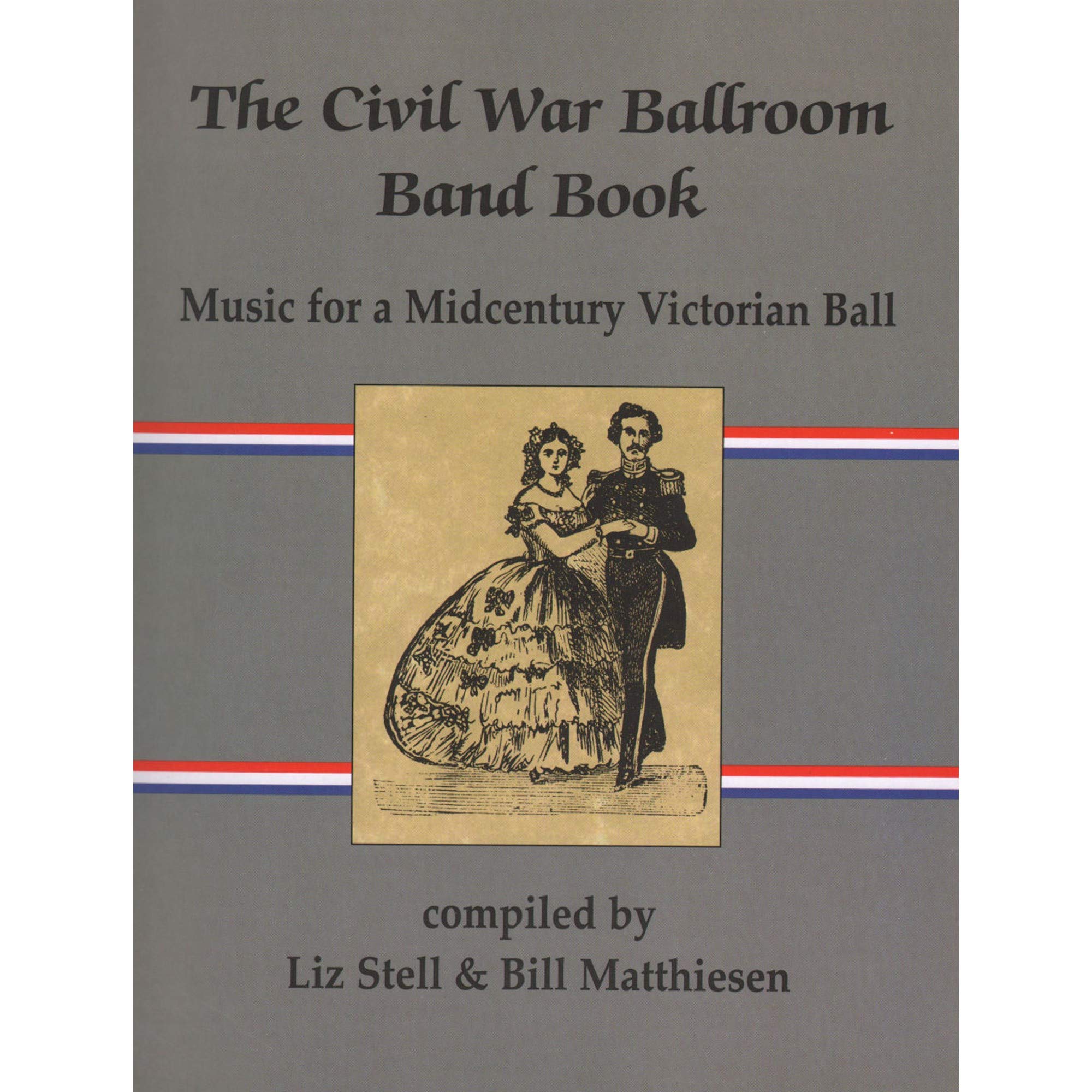 The Civil War Ballroom Band Book: Music for a Midcentury Victorian ball Sheet music