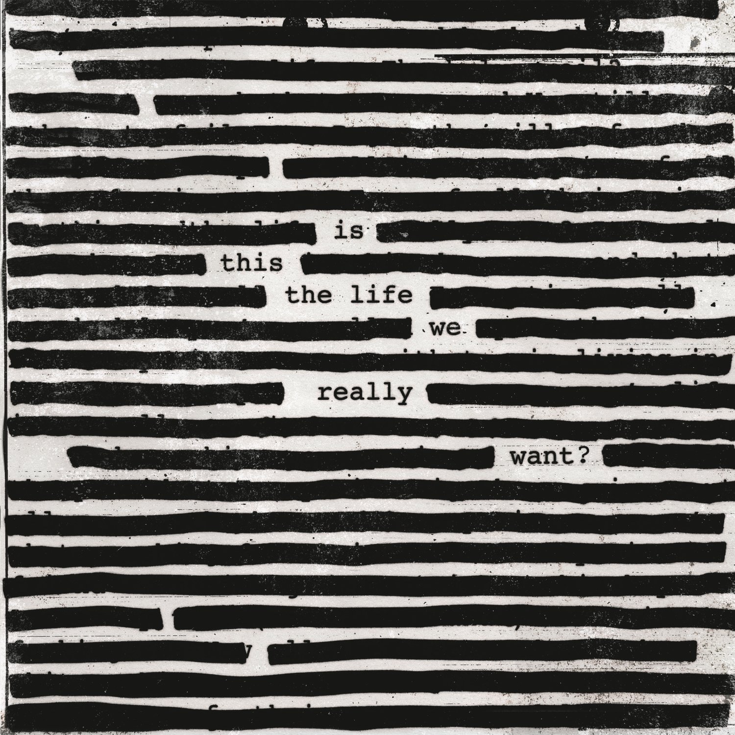 Is This The Life We Really Want? [VINYL]