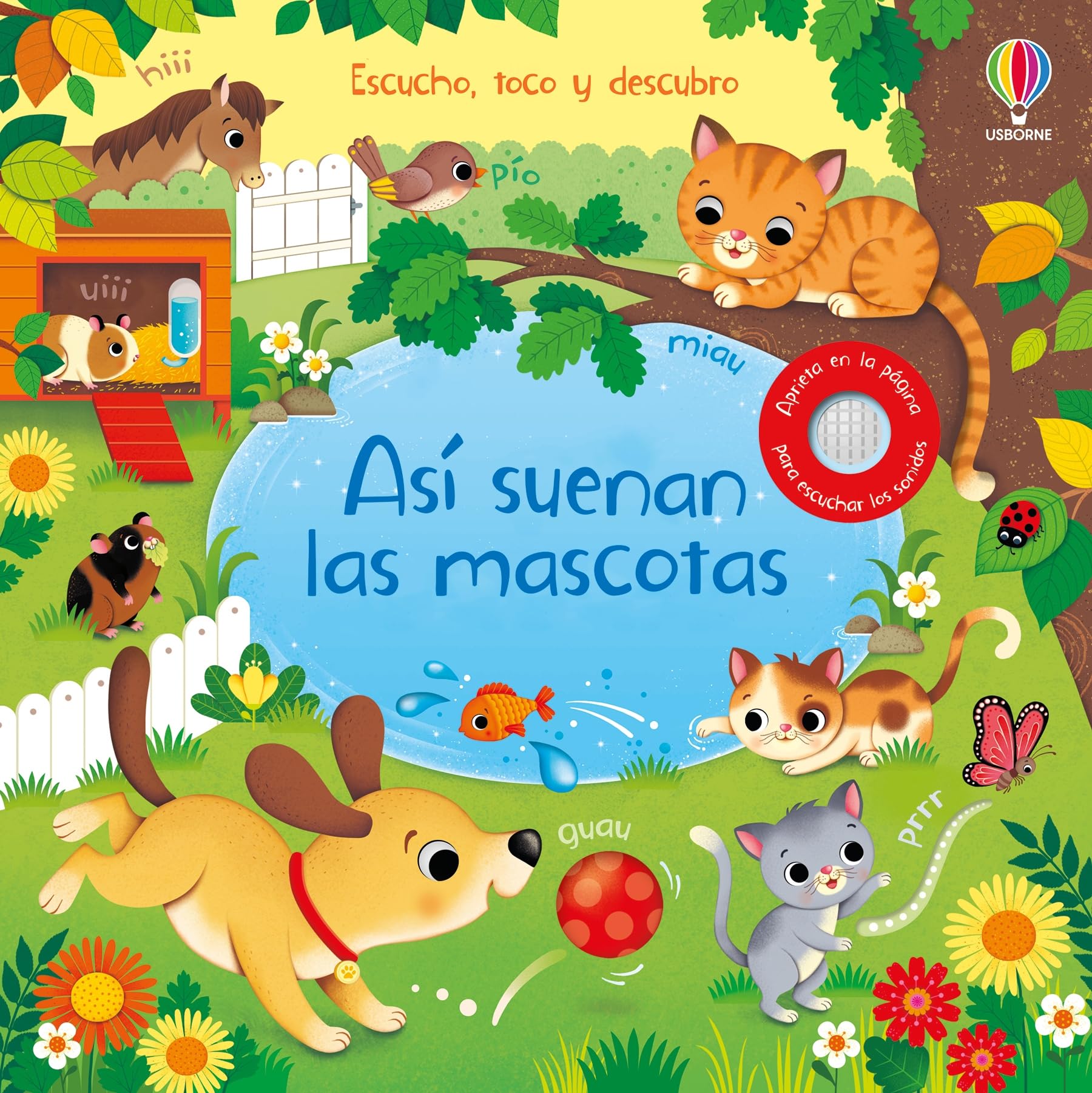 Así suenan las mascotas (Escucho, toco y descubro)
