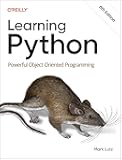 Learning Python: Powerful Object-Oriented Programming
