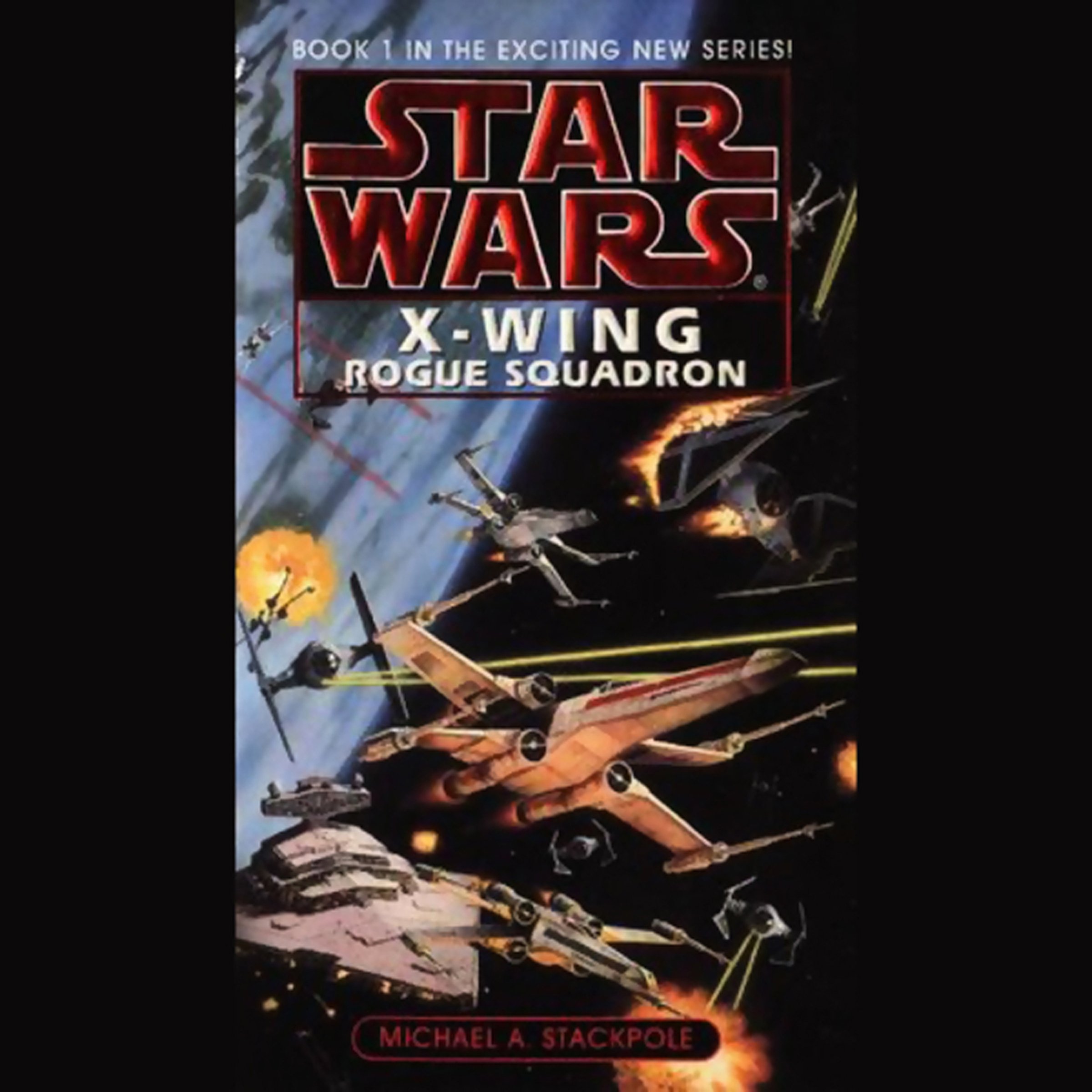 Star Wars: X-Wing: Rogue Squadron