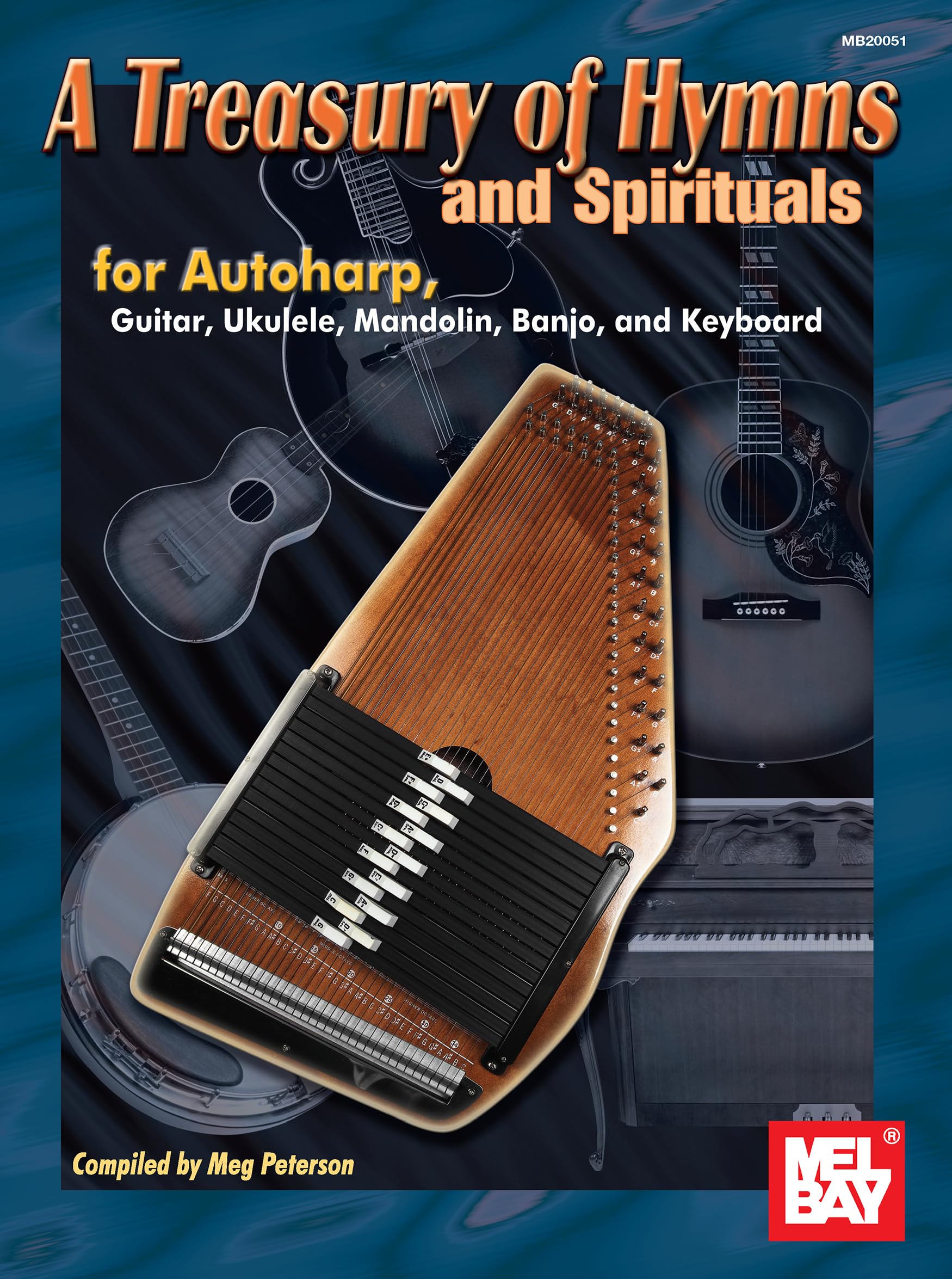 Mel Bay A Treasury of Hymns and Spirituals for Autoharp, Guitar, Ukulele, Mandolin, Banjo, and Keyboard