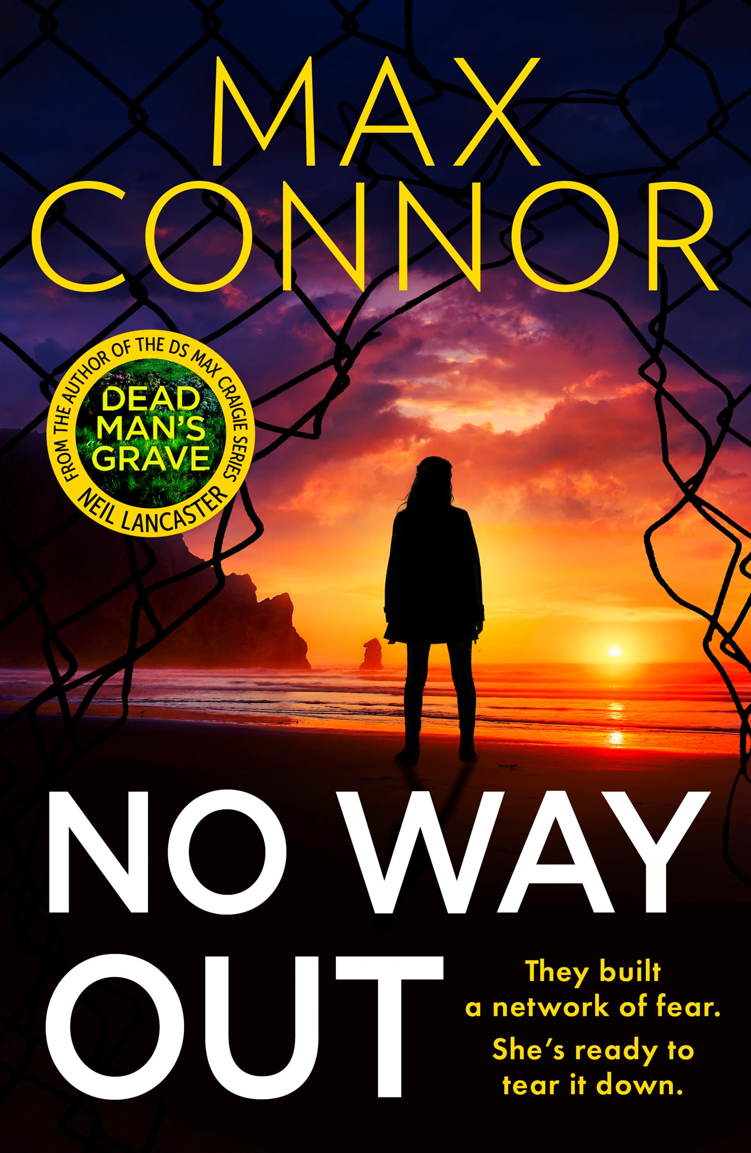 No Way Out: Don’t miss this gripping organised crime and espionage thriller from the bestselling author of the Max Craigie series Neil Lancaster in 2026: Book 2 (Josie Chapman)