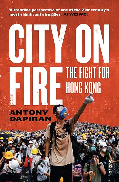 Portada de City on Fire: the fight for Hong Kong