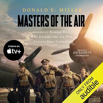 Masters of the Air Audiobook by Donald L. Miller episode artwork