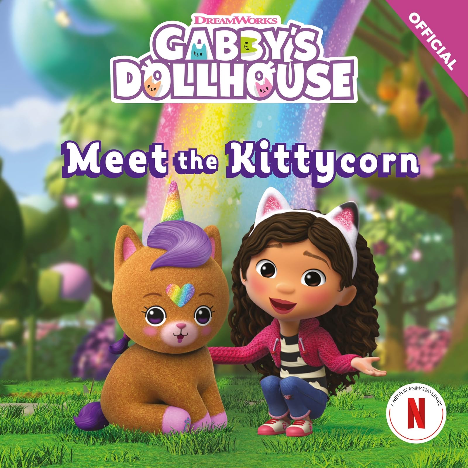 Meet the Kittycorn: An official Gabby's Dollhouse storybook adventure. (DreamWorks Gabby's Dollhouse)