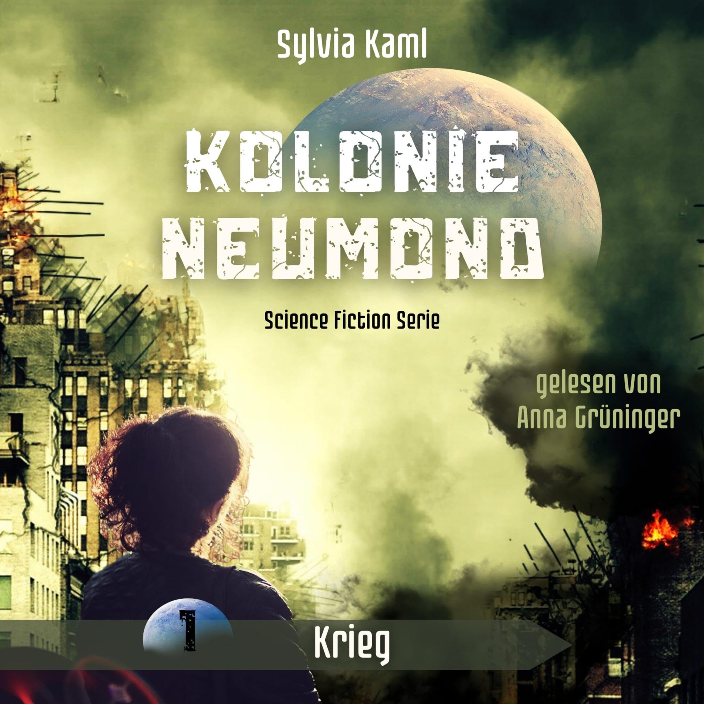 Cover art for Kolonie Neumond: Krieg [New Moon Colony: War]