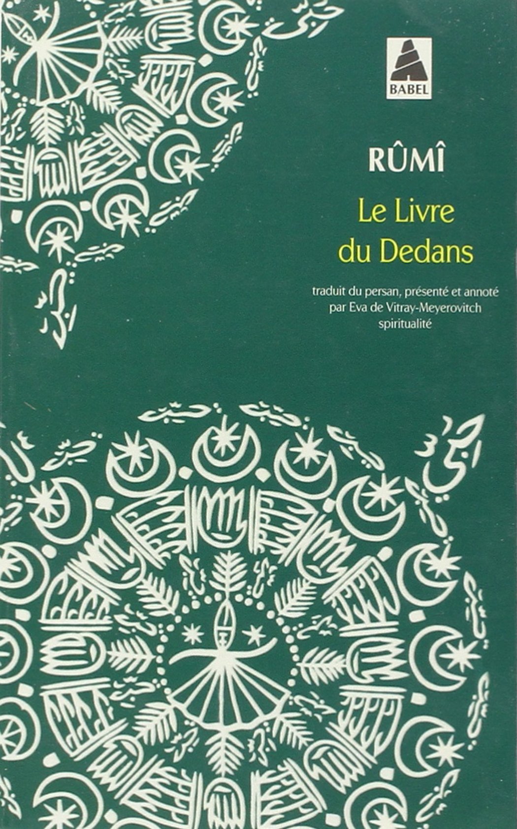 Le Livre Du Dedans Rumi Pdf Gratuit LIVRE DU DEDANS (LE) : RÛMÎ,JALÂLODDIN: Amazon.ca: Livres