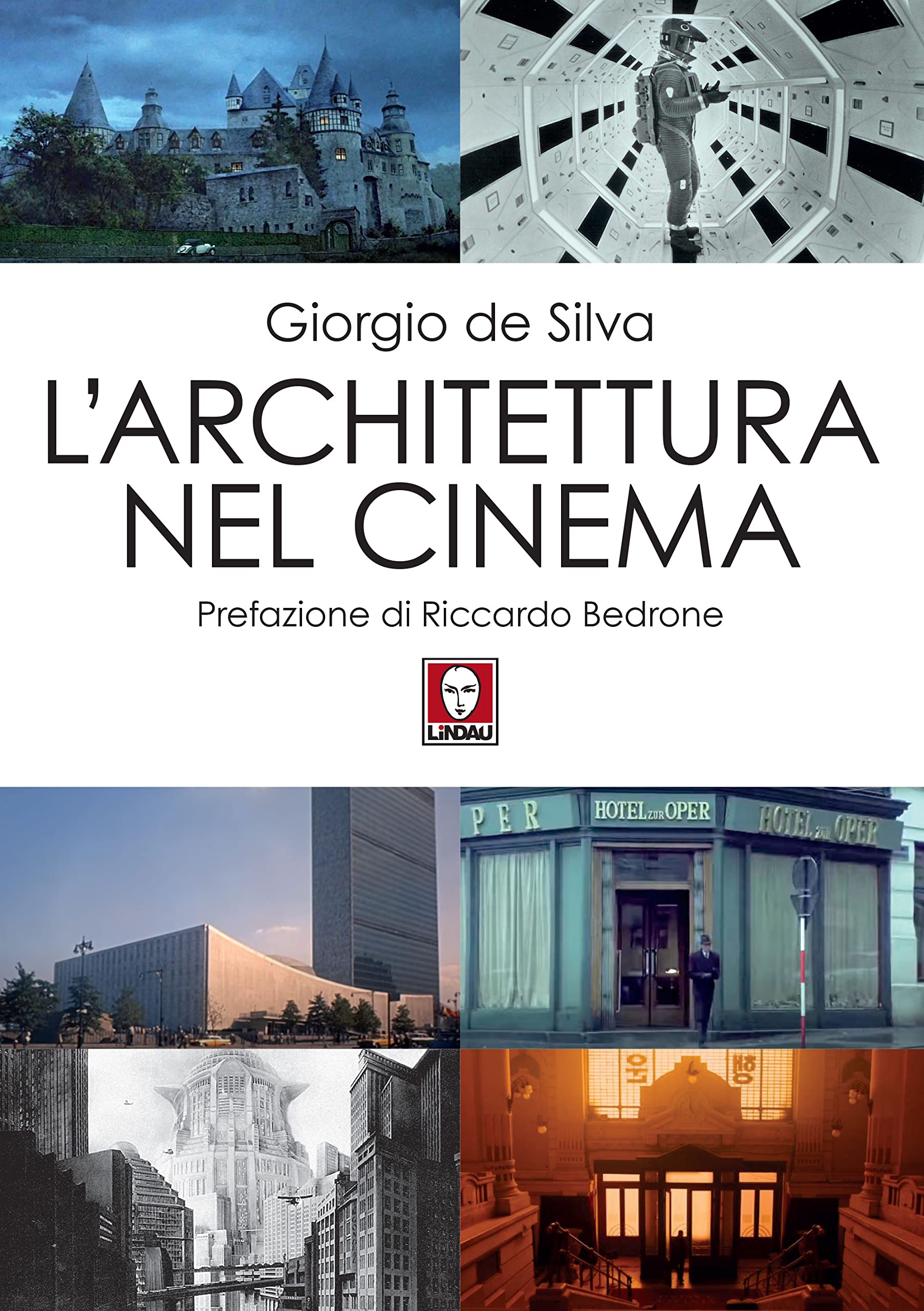 L'architettura nel cinema livre en italien sur les décors et l'espace cinématographique