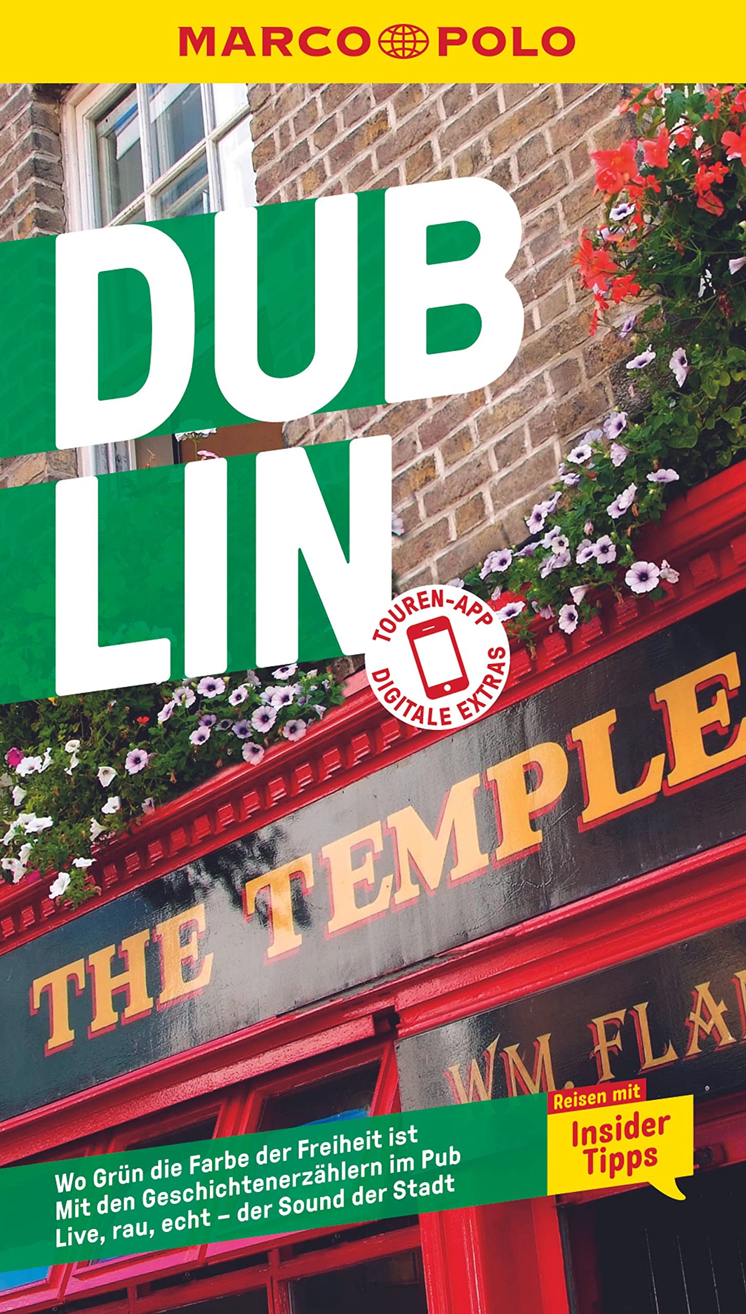 MARCO POLO Reiseführer Dublin: Reisen mit Insider-Tipps. Inklusive kostenloser Touren-App