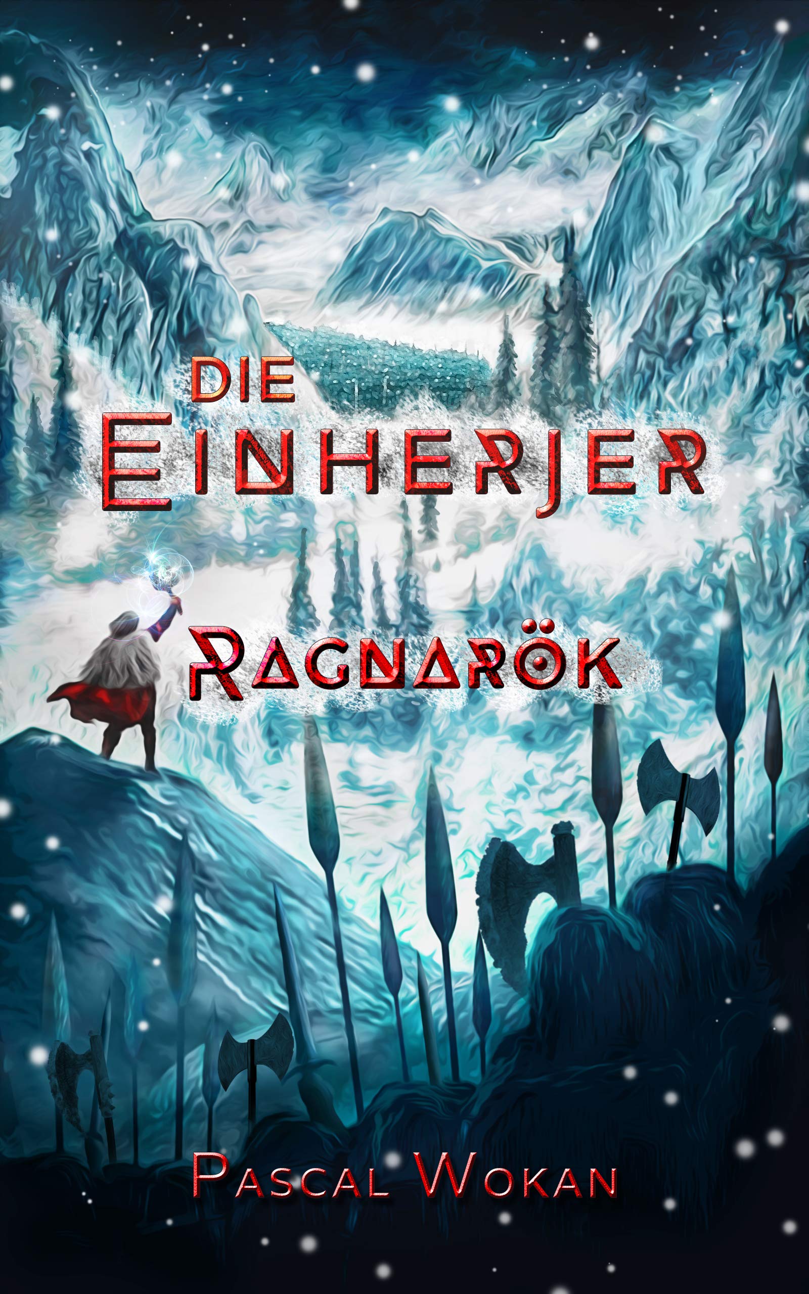 Die Einherjer: Ragnarök (German Edition)