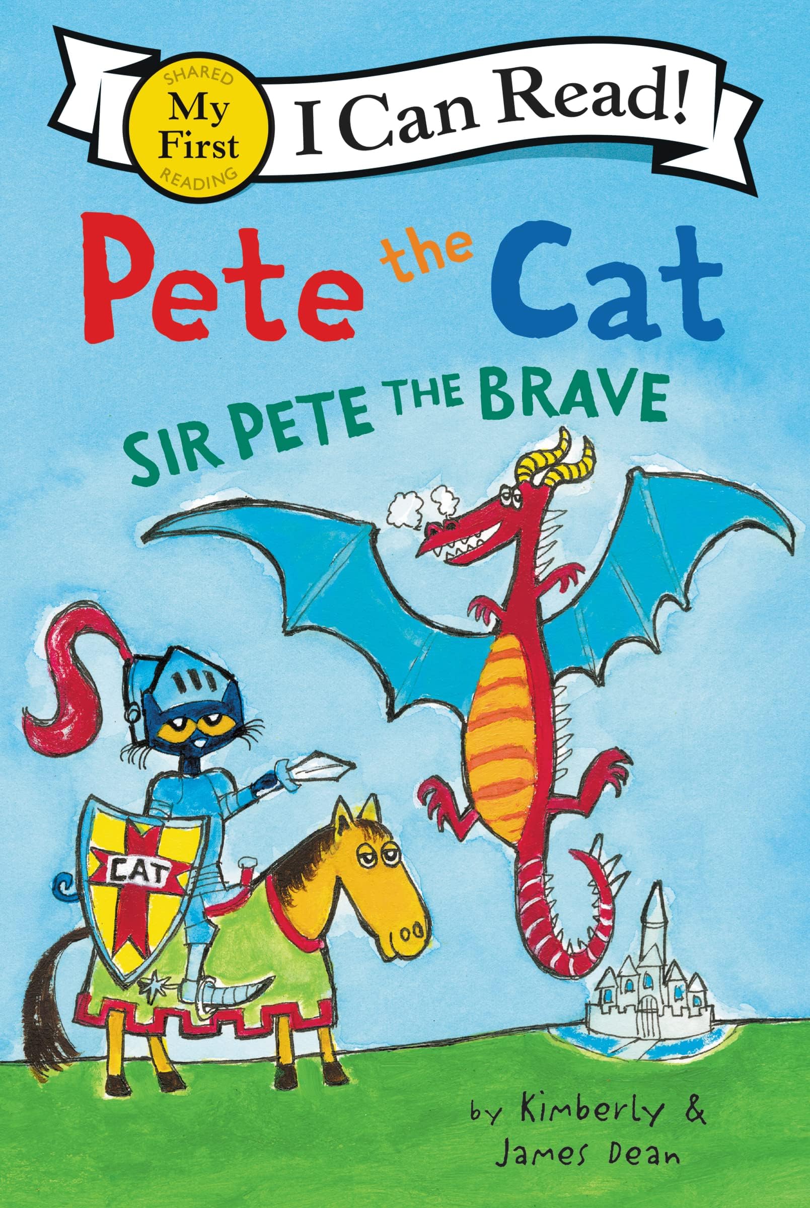 HarperCollins Sir Pete the Brave (My First I Can Read: Pete the Cat; Shared My First Reading)