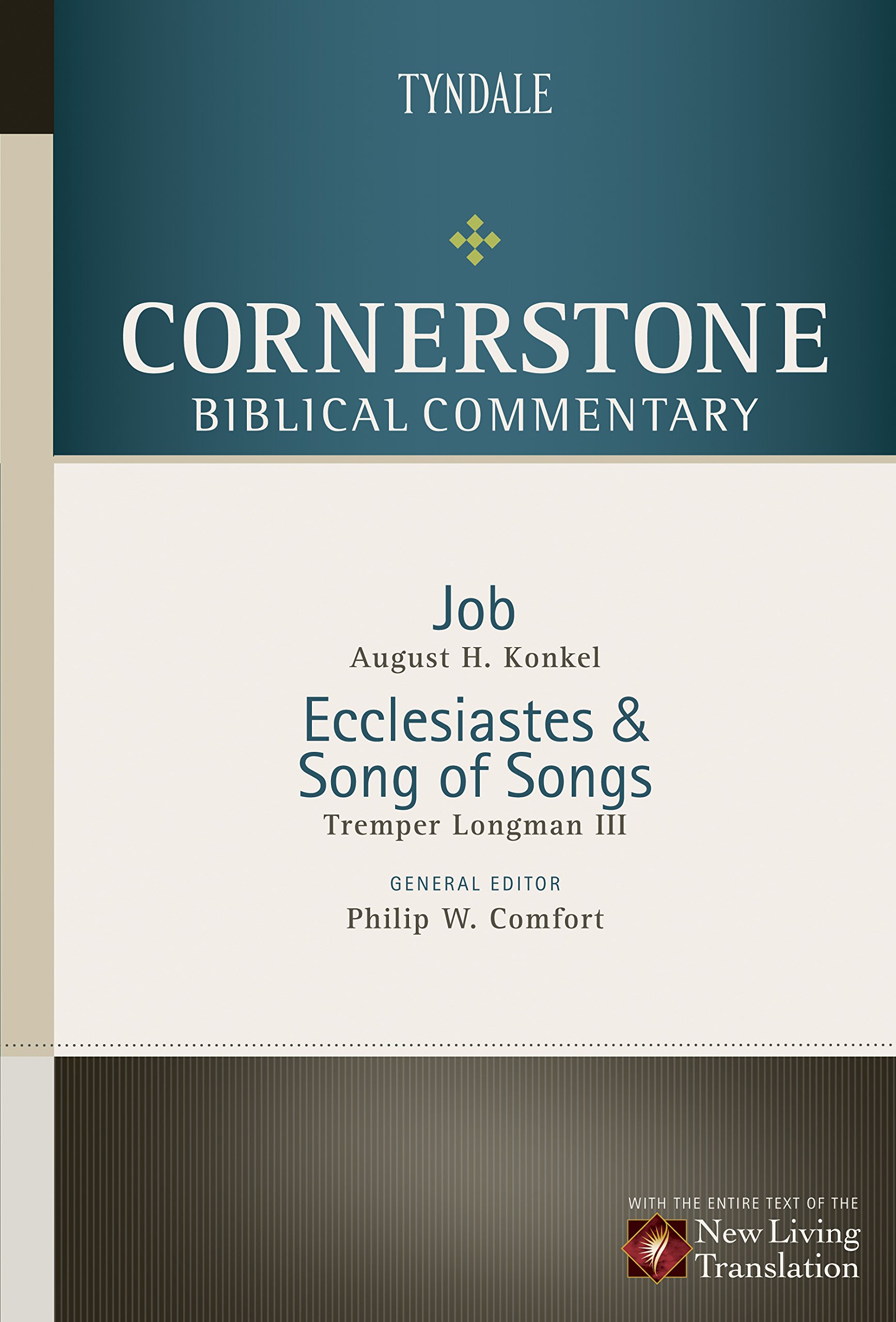 Job, Ecclesiastes, Song Of Songs: 6 (Cornerstone Biblical Commentary)