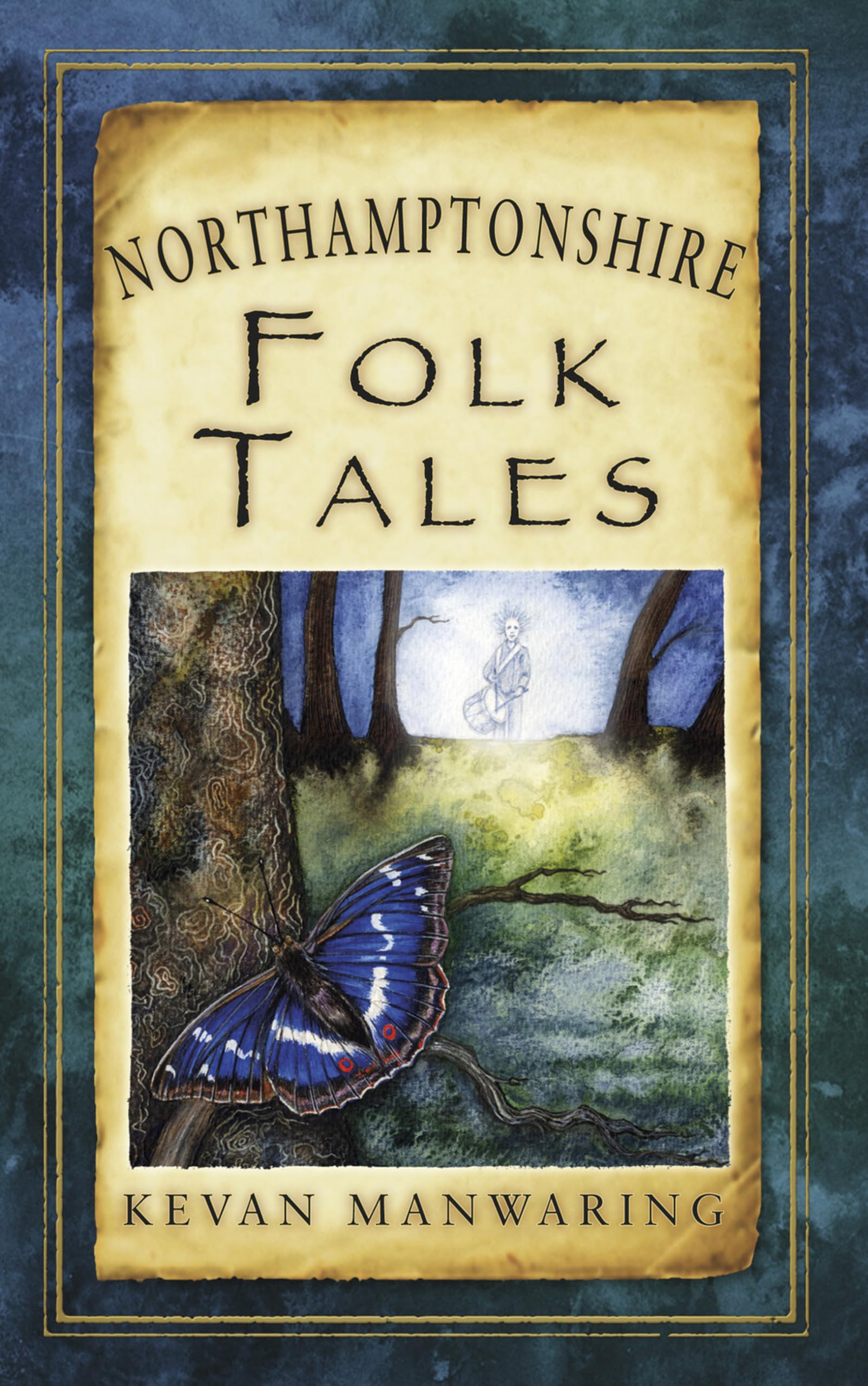Northamptonshire Folk Tales (Folk Tales (Folk Tales: United Kingdom)