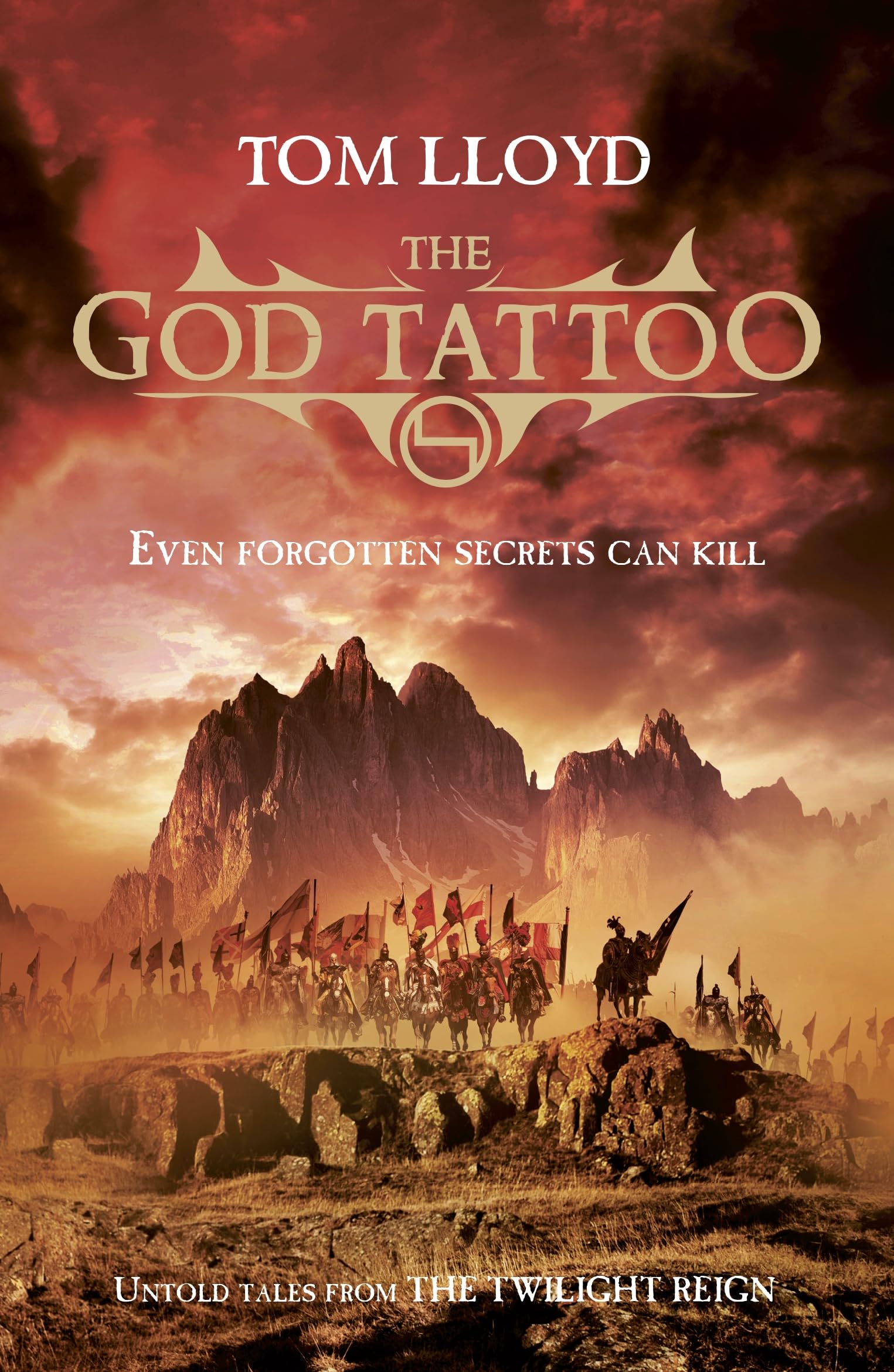 The God Tattoo : A dark epic fantasy for fans of Game of Thrones