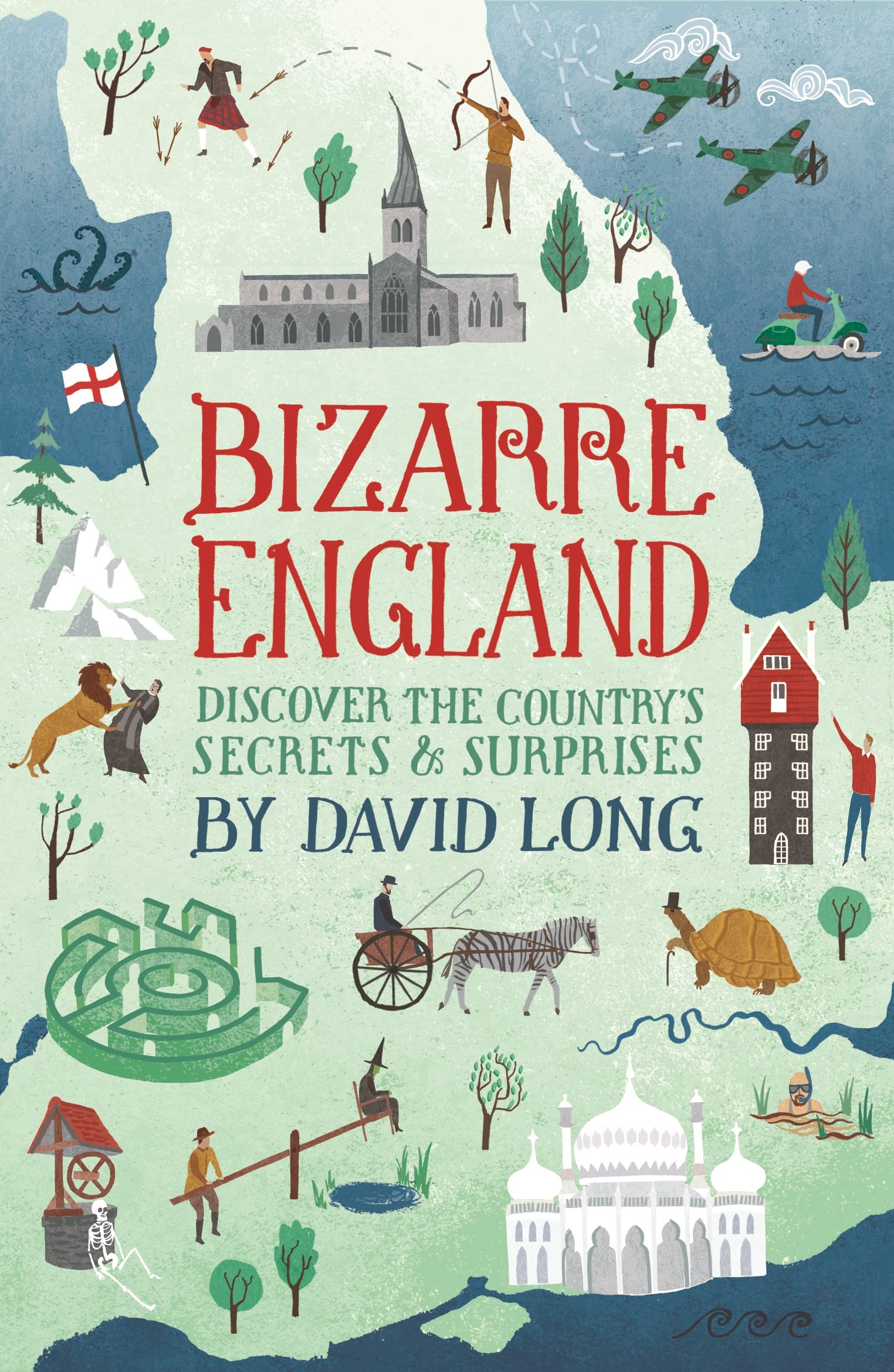Buy Bizarre England: Discover the Country's Secrets and Surprises — BookShops.in
