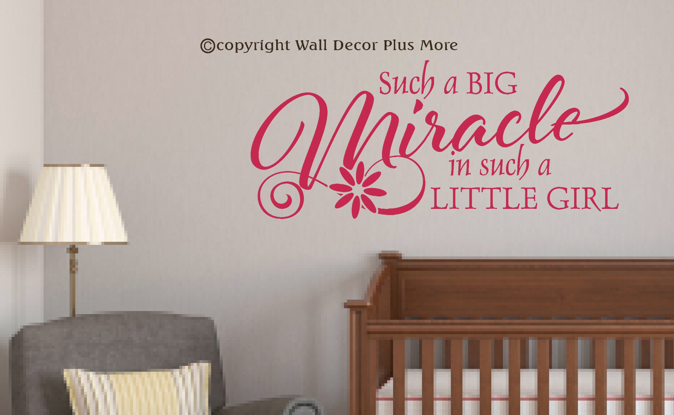 Wall Decor Plus More WDPM2713 Such A Big Miracle in Such A Little Girl Wall Sticker Decal, 23-Inch x 10-Inch, Hot Pink