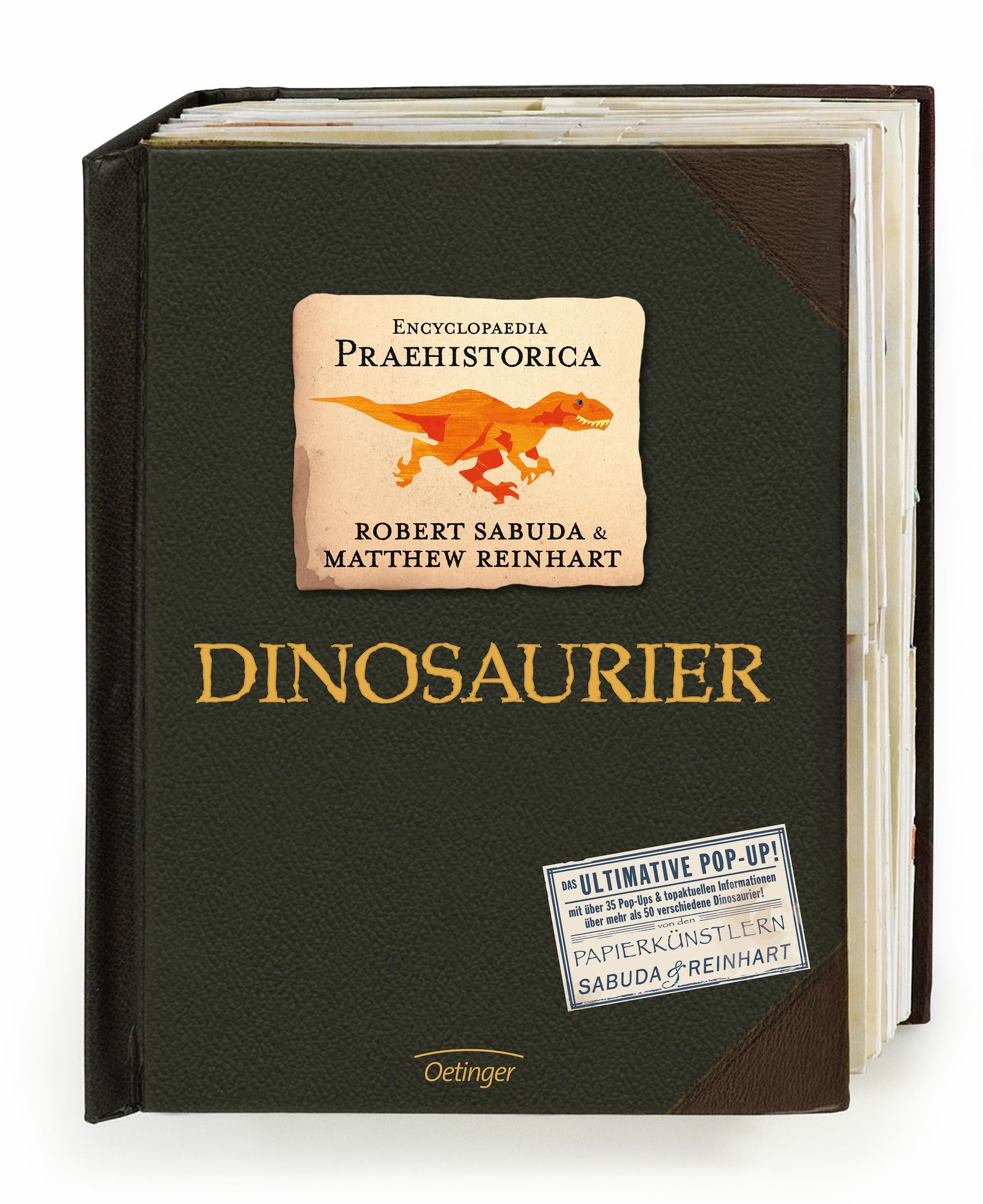 Encyclopaedia Praehistorica. Dinosaurier: Das ultimative Pop-Up mit über 35 Pop-Ups & topaktuellen Informationen über mehr als 50 verschiedene Dinosaurier! (Encyclopedia Praehistorica)