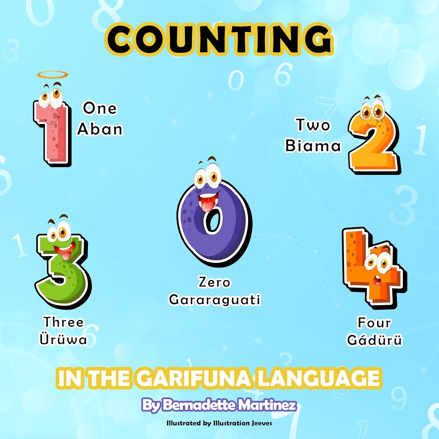 Counting in the Garifuna Language ( GarifunaSpanish) 1st Edition eBook