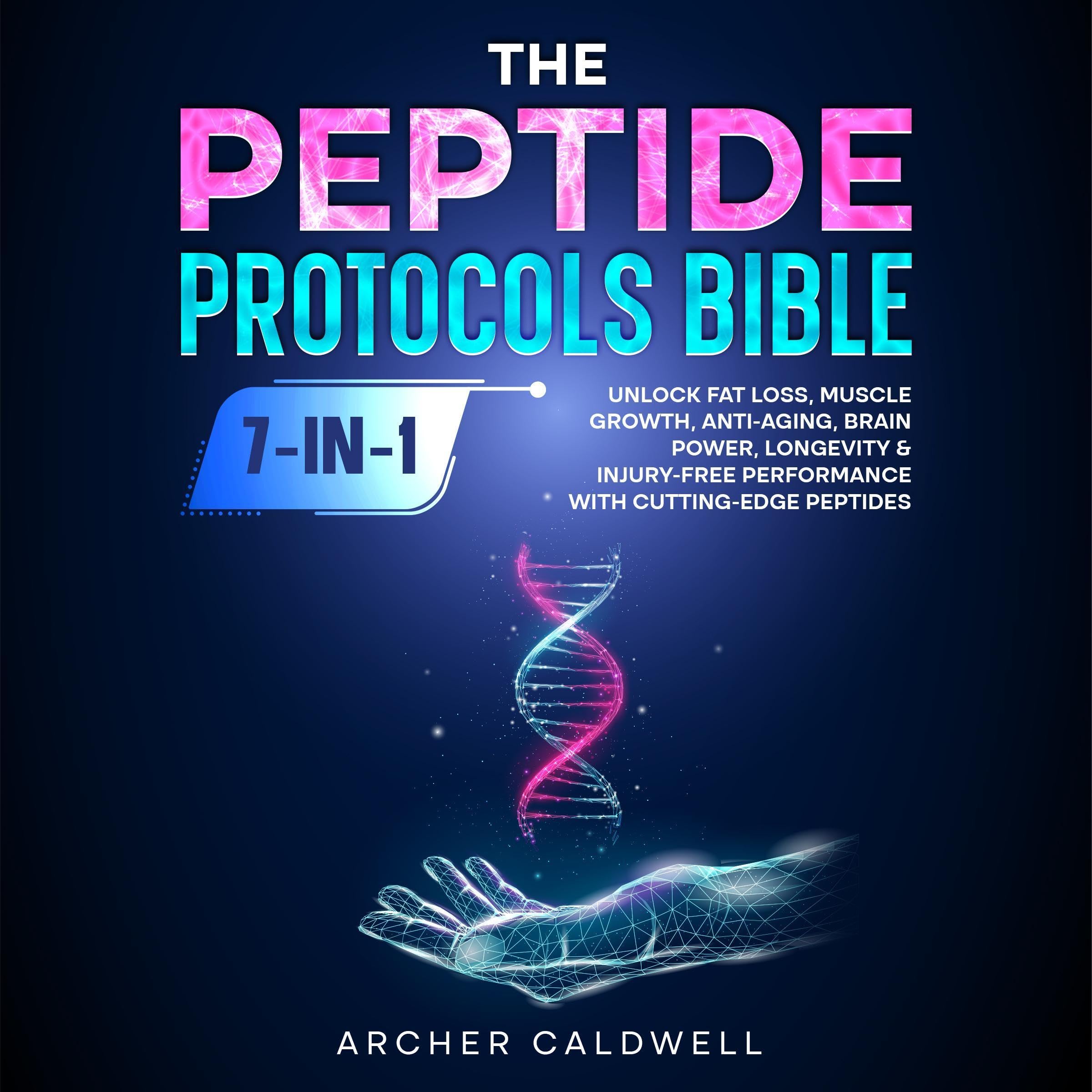 Cover art for The Peptide Protocols Bible (7-in-1)