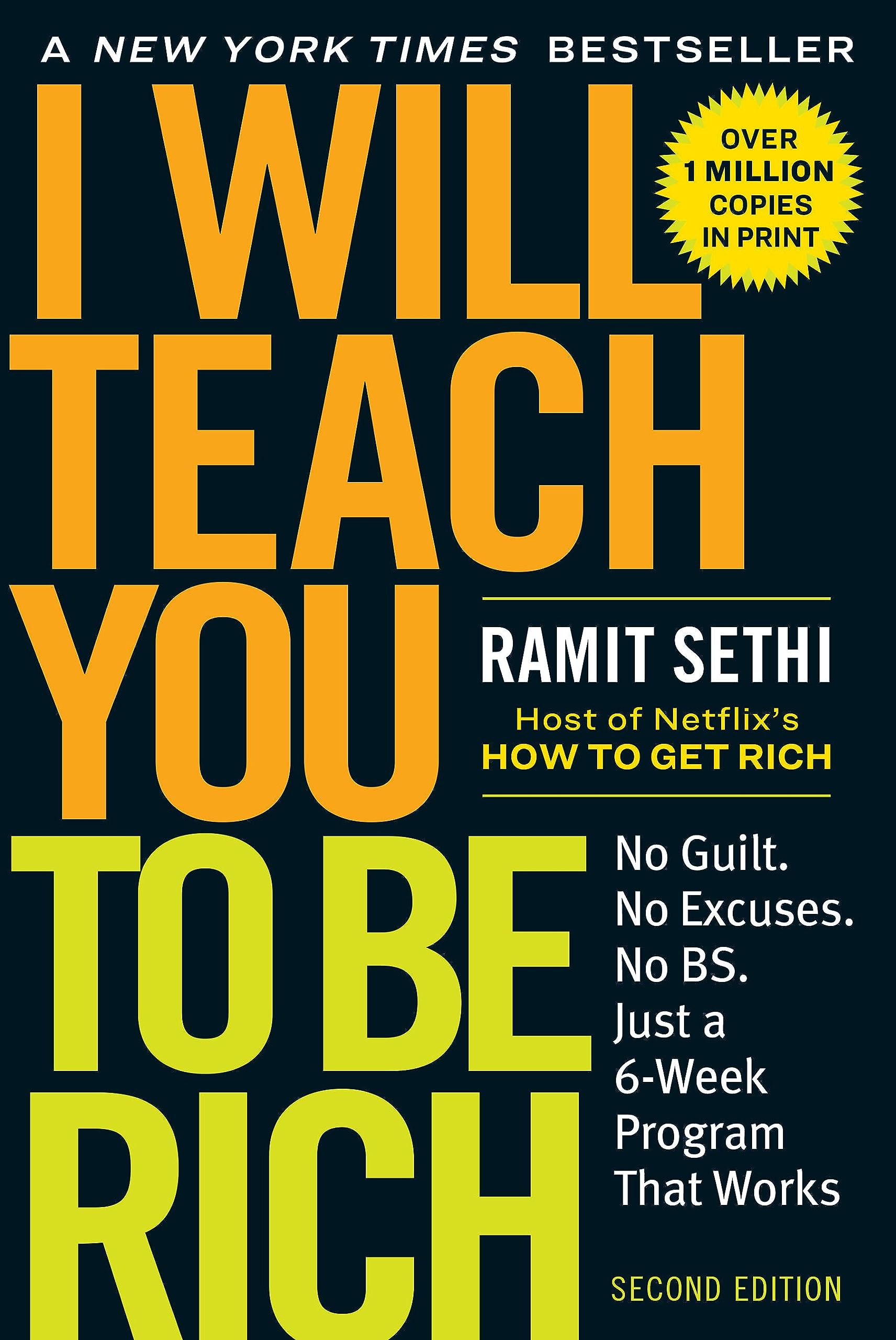 Workman I Will Teach You To Be Rich, Second Edition: No Guilt. No Excuses. No Bs. Just A 6-Week Program That Works