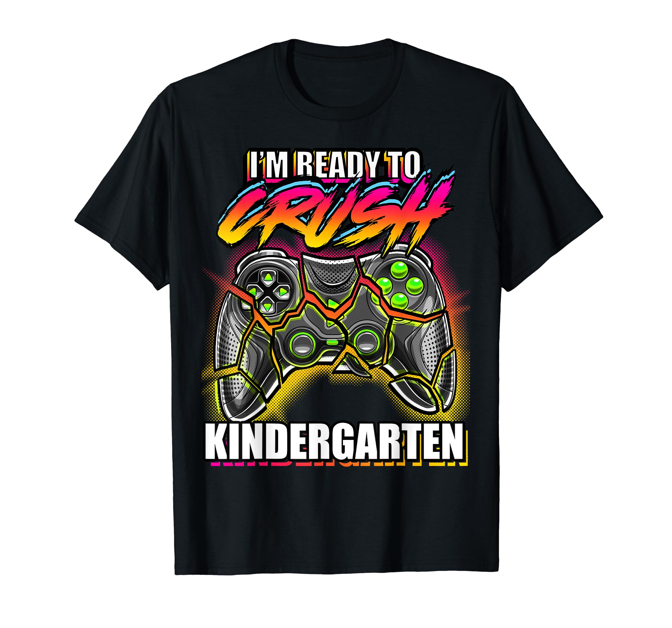 I'm Ready Crush Kindergarten Back to School Video Game Boys T-Shirt