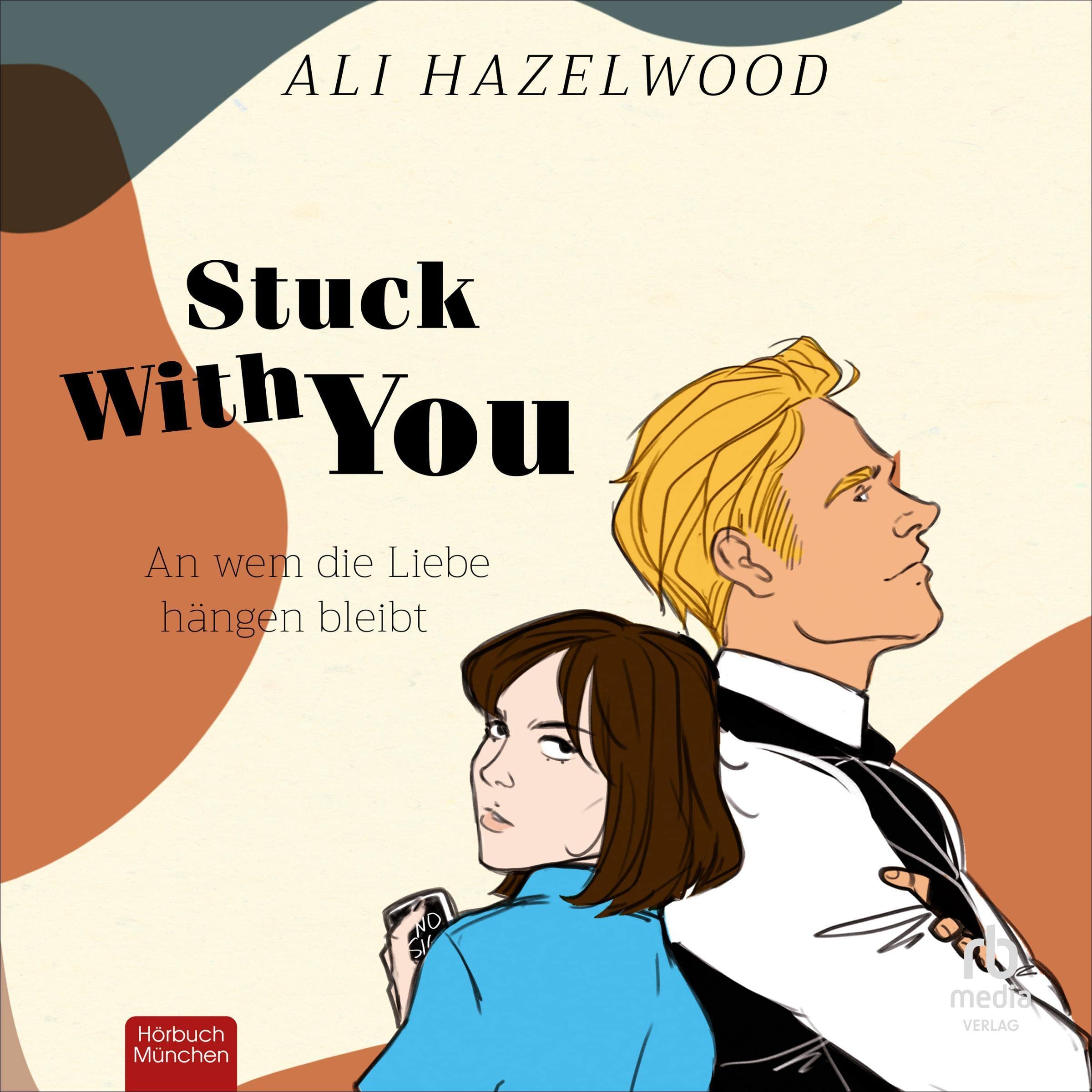 An wem die Liebe hängen bleibt [Stuck with You]