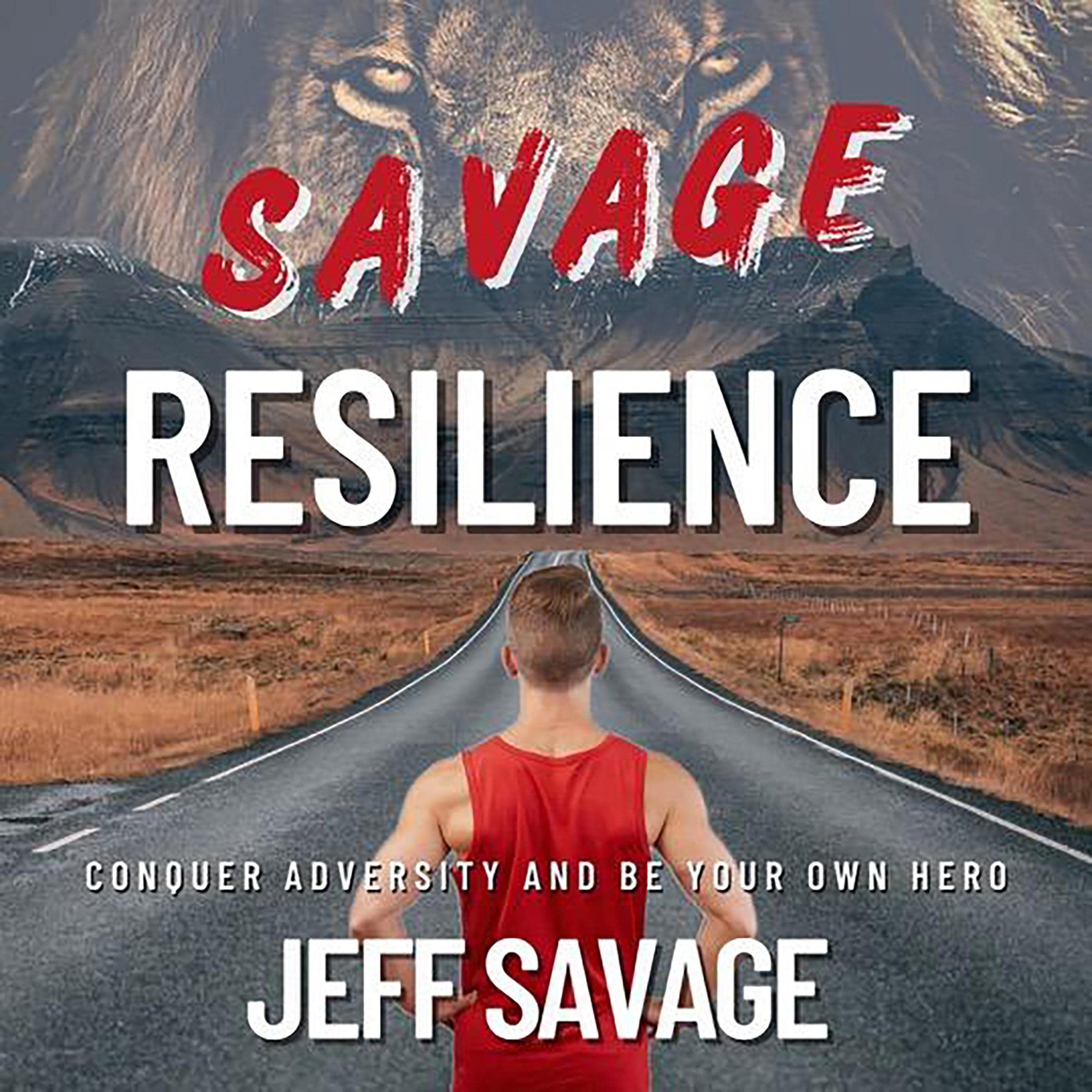 Savage Resilience