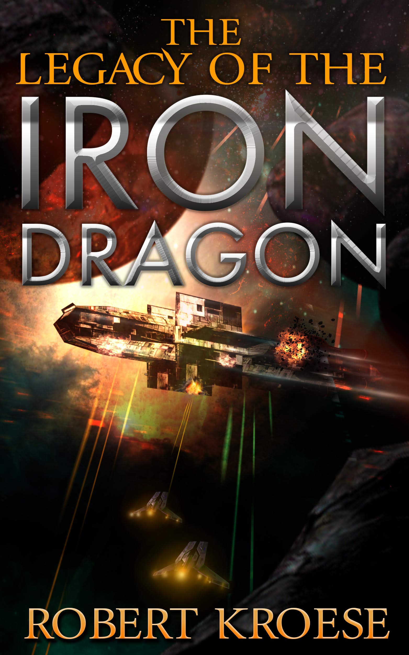 Cover of The Legacy of the Iron Dragon