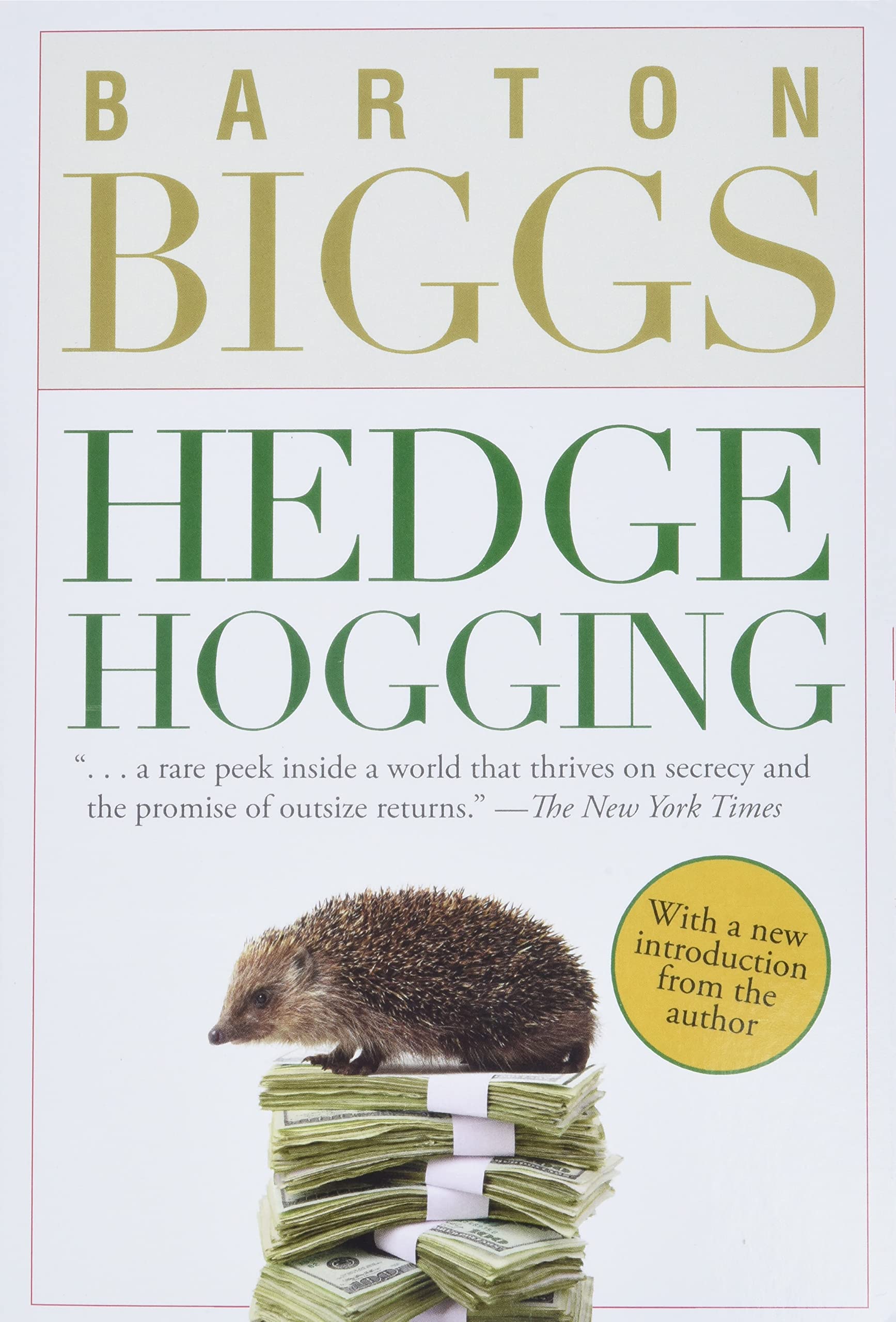 Hedgehogging By Barton Biggs. 9780470067734