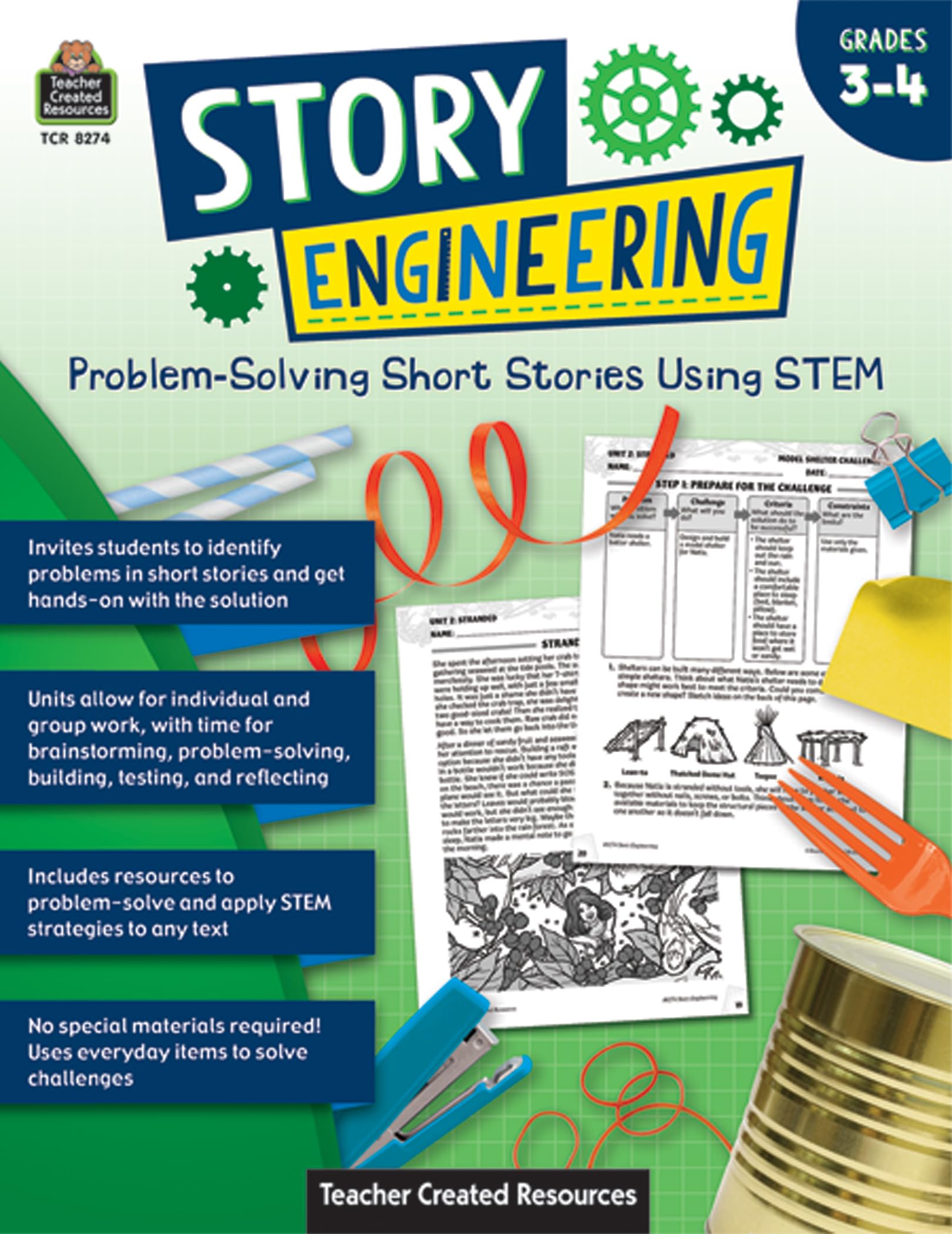 Story Engineering: Problem-Solving Short Stories Using STEM (Gr. 3-4): Grades 3-4