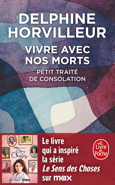 Portada de Vivre Avec nos Morts: Petit Traité de Consolation