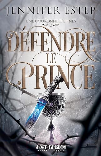 Défendre le prince: Une couronne d'épines 2