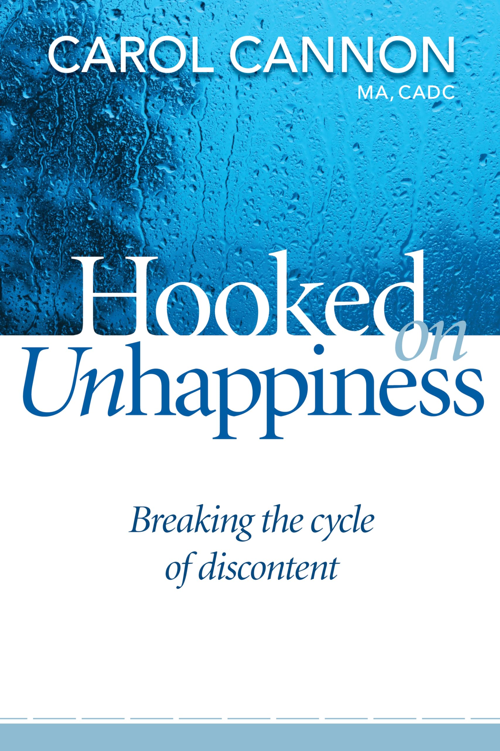 Buy Hooked on Unhappiness: Breaking the Cycle of Discontent — BookShops.in