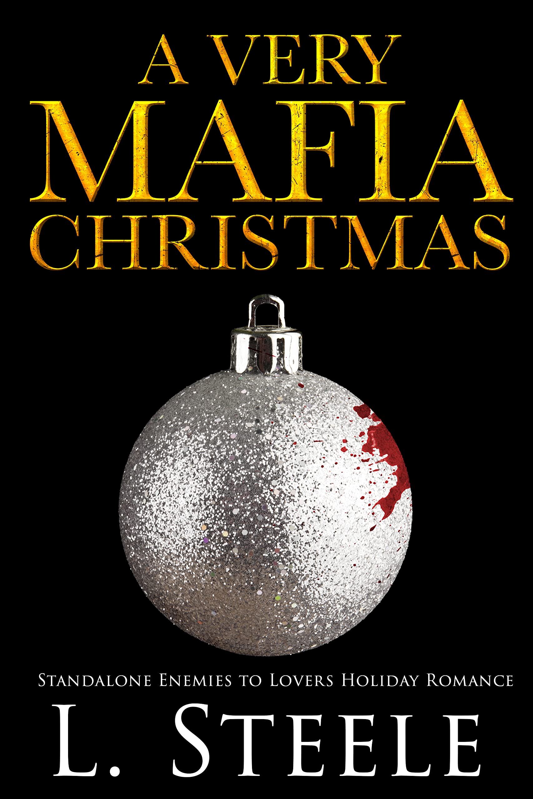 A Very Mafia Christmas: Christian & Aurora's story. Standalone Enemies to Lovers Holiday Romance (The Sovranos)