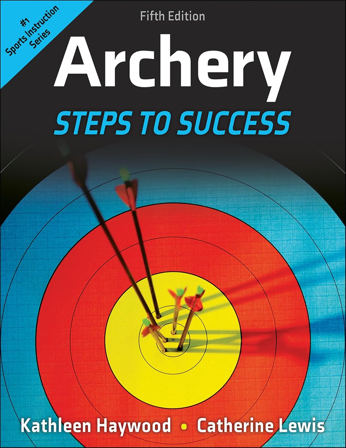 Archery: Steps to Success      Paperback – May 10, 2024