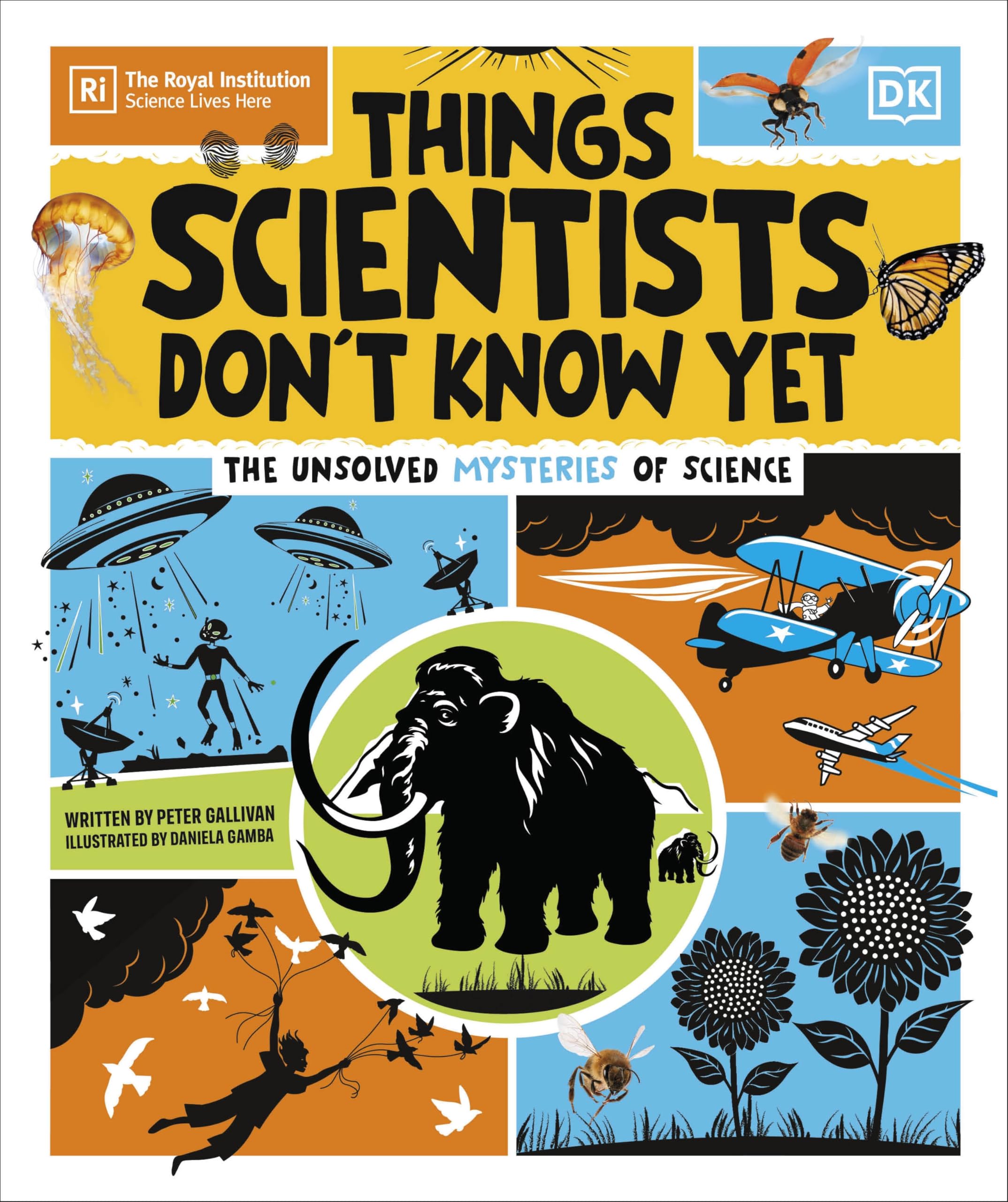 Things Scientists Don't Know Yet: The Unsolved Mysteries of Science