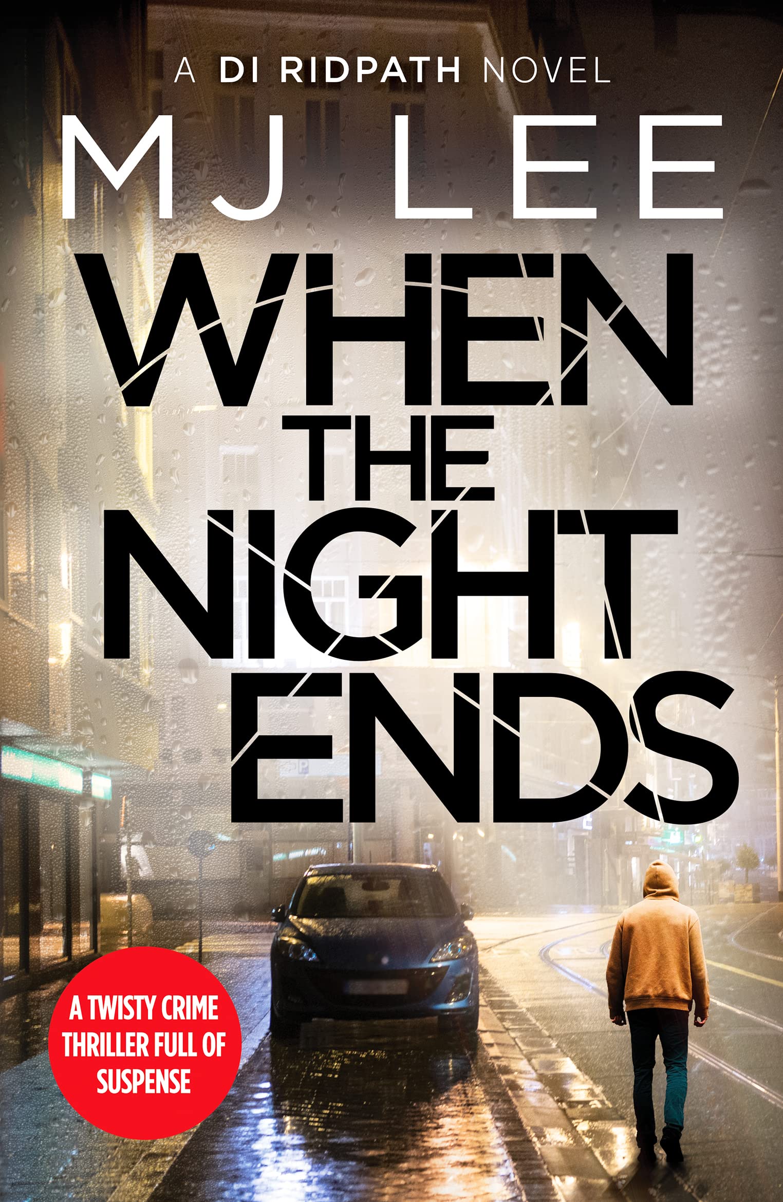 When the Night Ends: 8 (DI Ridpath Crime Thriller, 8)
