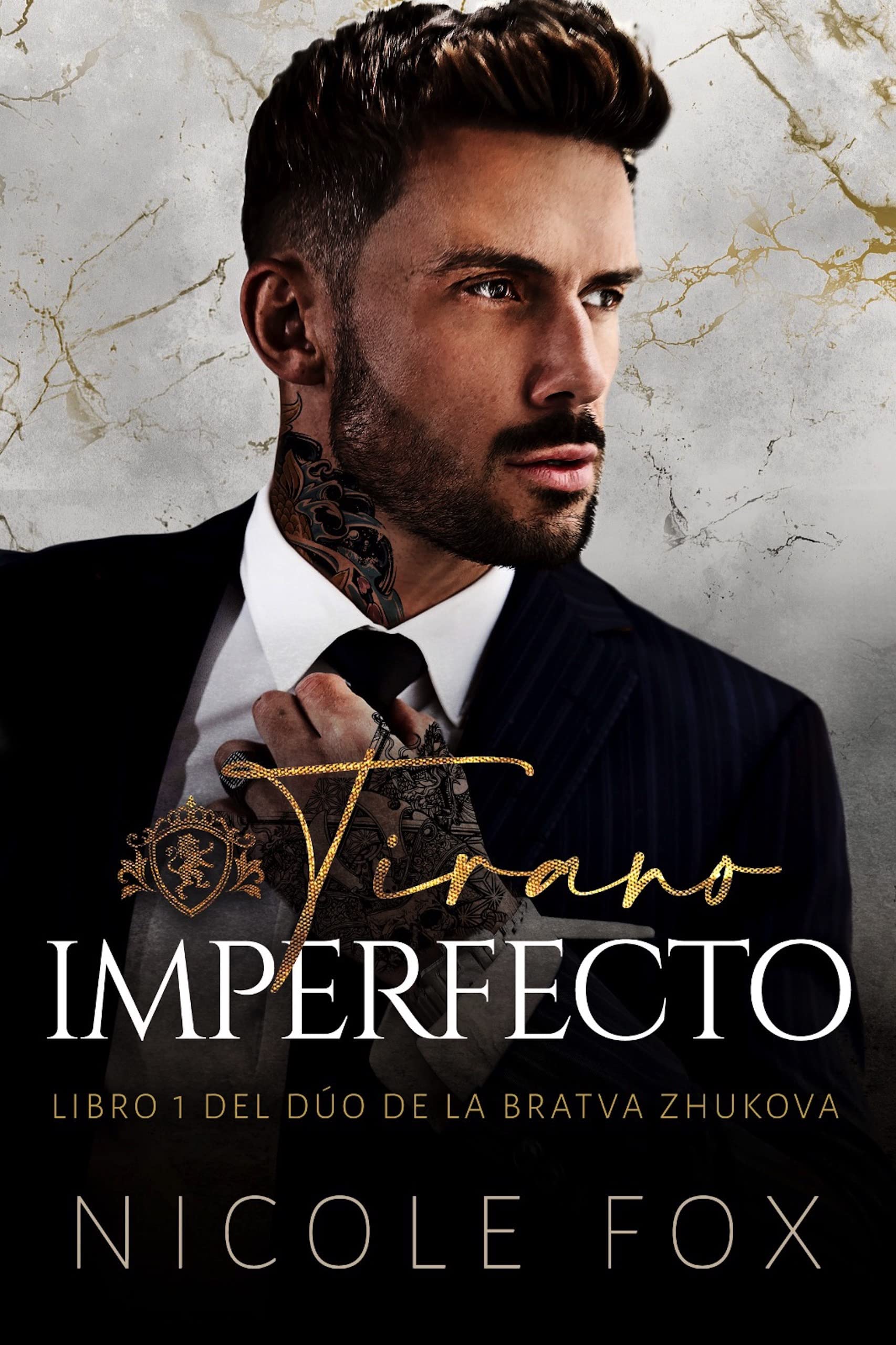 Tirano Imperfecto (la Bratva Zhukova nº 1) (Spanish Edition)