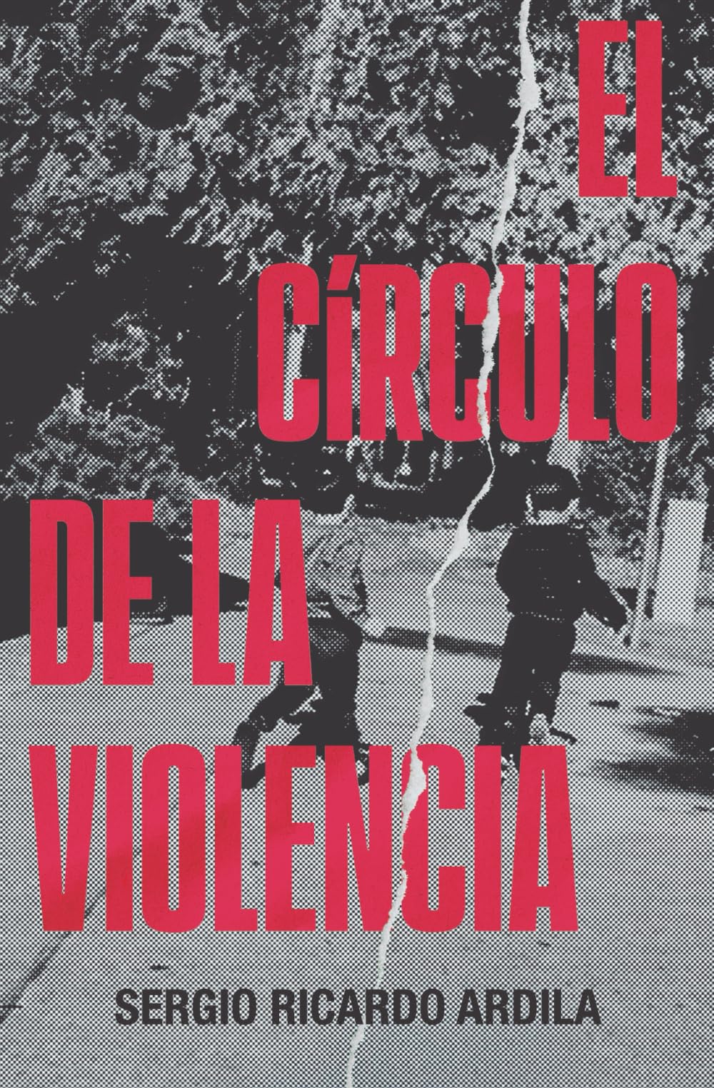 El Círculo de la Violencia (Spanish Edition)
