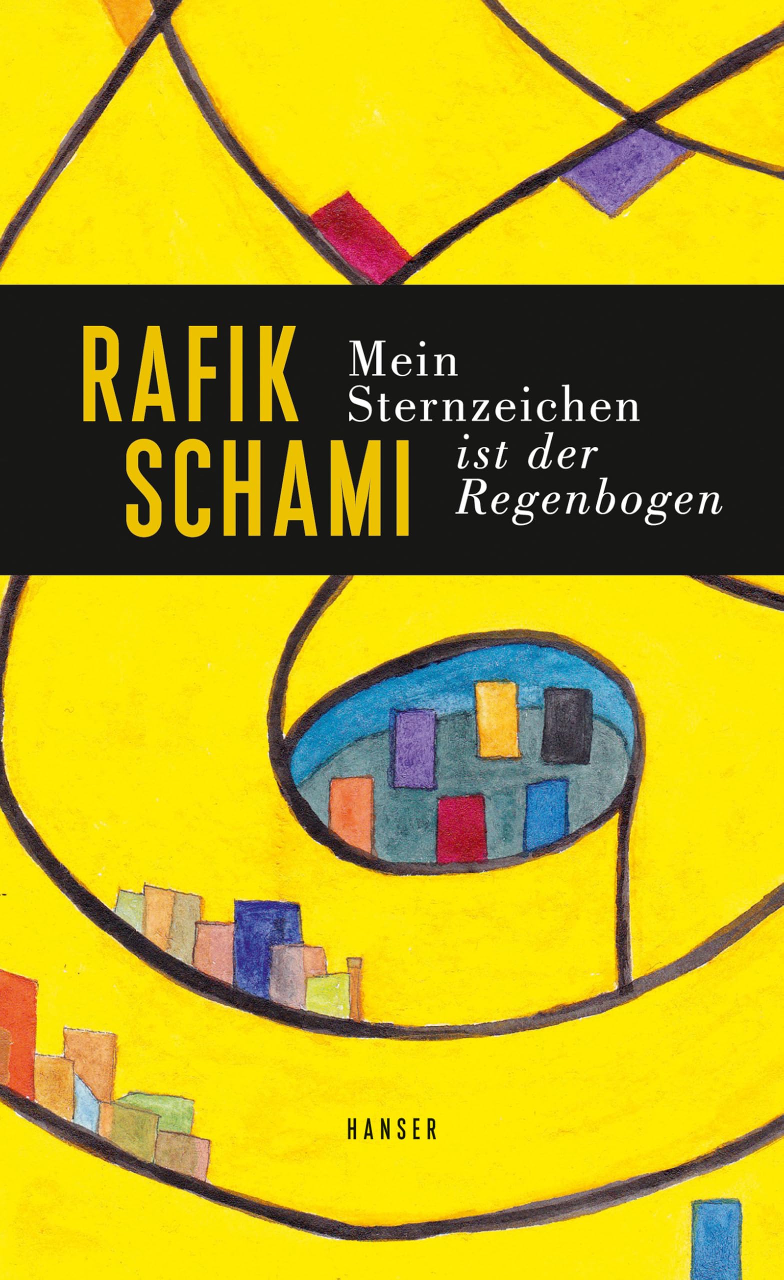 Carl Hanser Verlag Gmbh & Co. Kg Mein Sternzeichen Ist Der Regenbogen