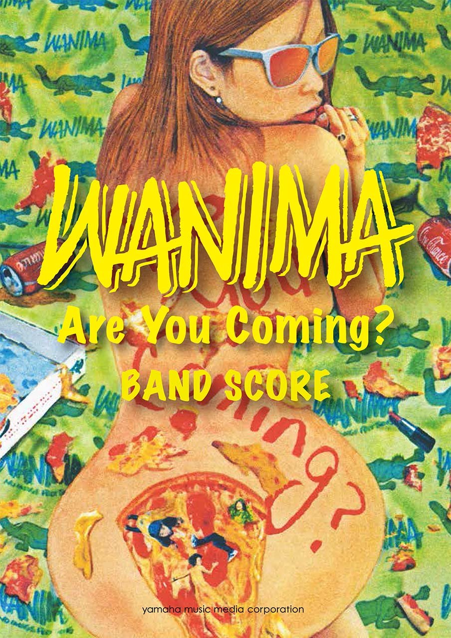 Amazon.co.jp: バンドスコア WANIMA 『Are You Coming?』 : -: 本