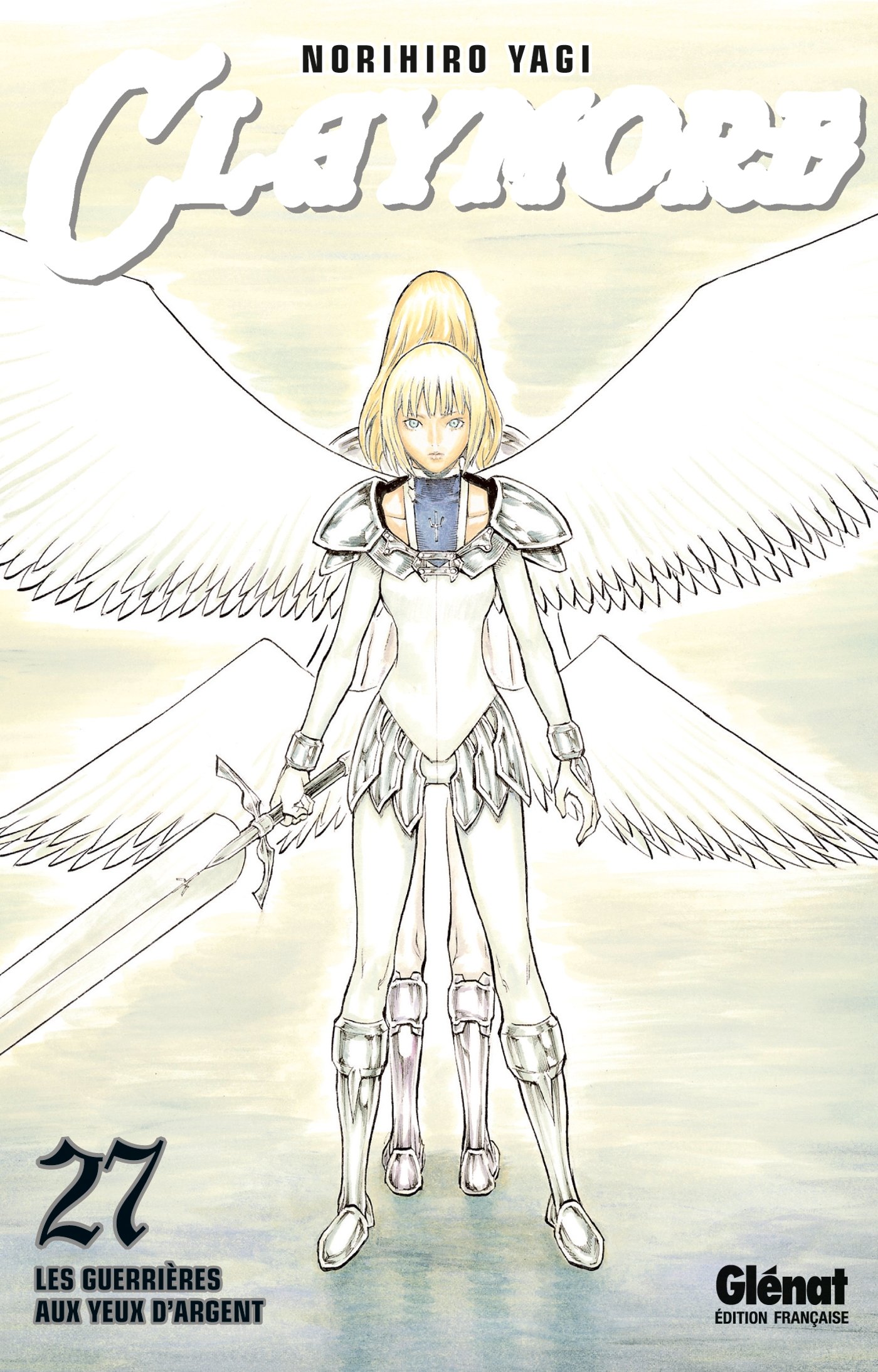 Claymore - Tome 27: Les guerrières aux yeux d'argent