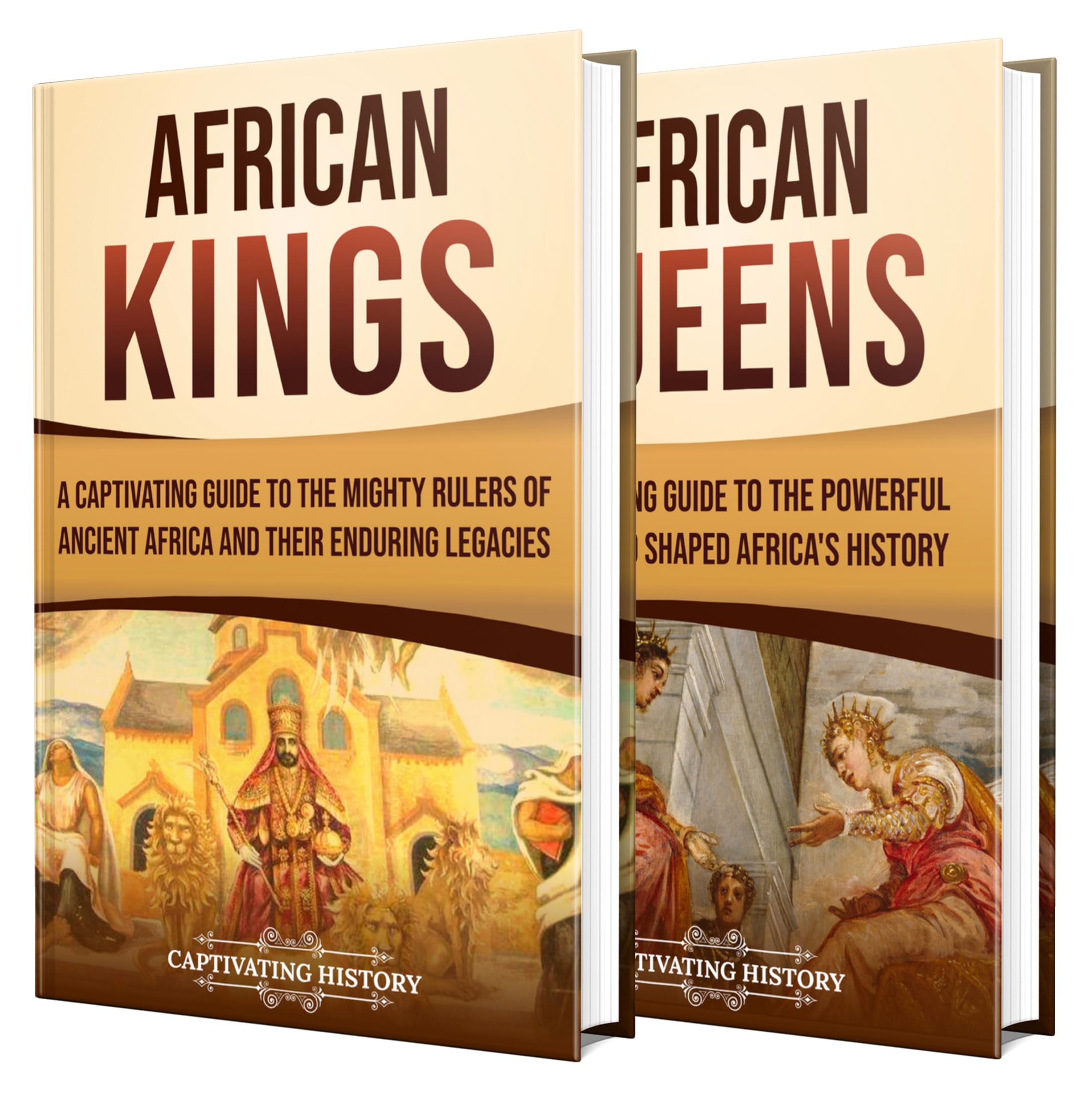 African Kings and Queens: A Captivating Guide to the Mighty Rulers and Powerful Women Who Shaped the History of Africa (Exploring Africa’s Past)