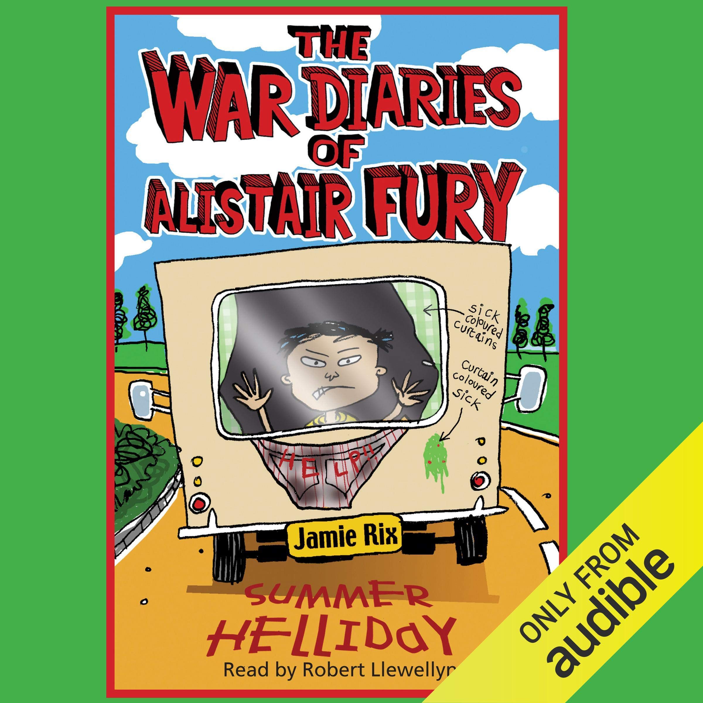 The War Diaries of Alistair Fury: Summer Helliday