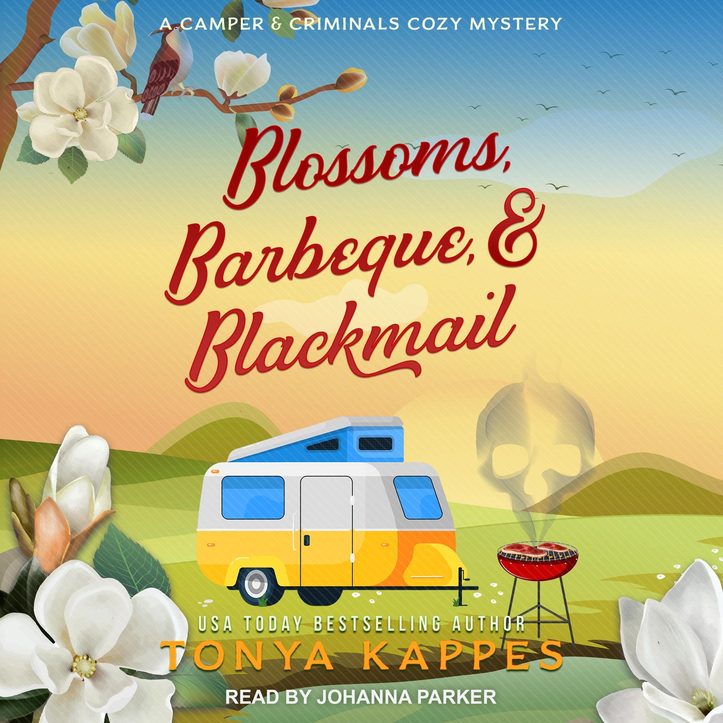 Cover art for Blossoms, Barbeque, &amp; Blackmail