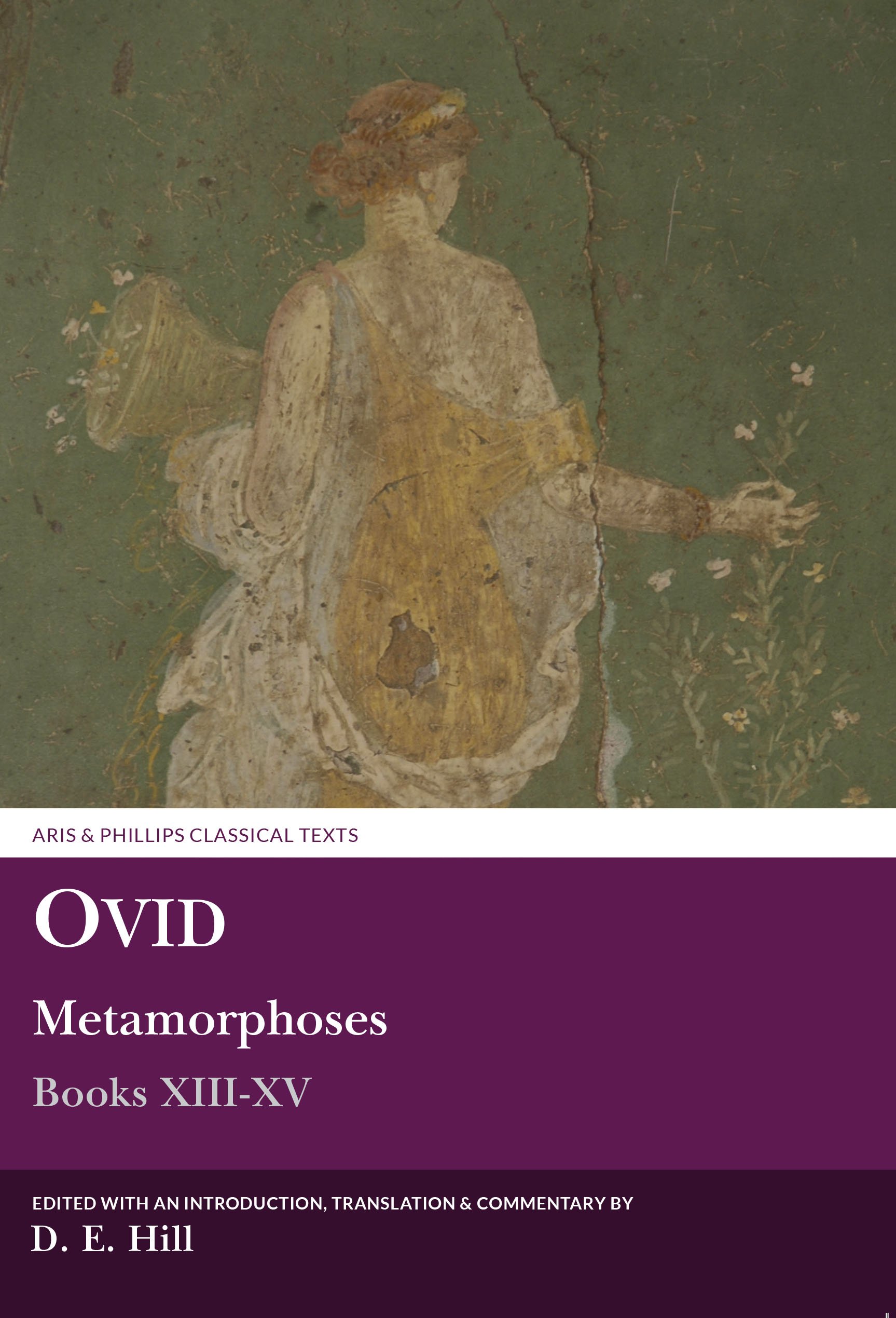 Buy Ovid: Metamorphoses Xiii-XV - And Indexes (Aris & Phillips Classical Texts) — BookShops.in